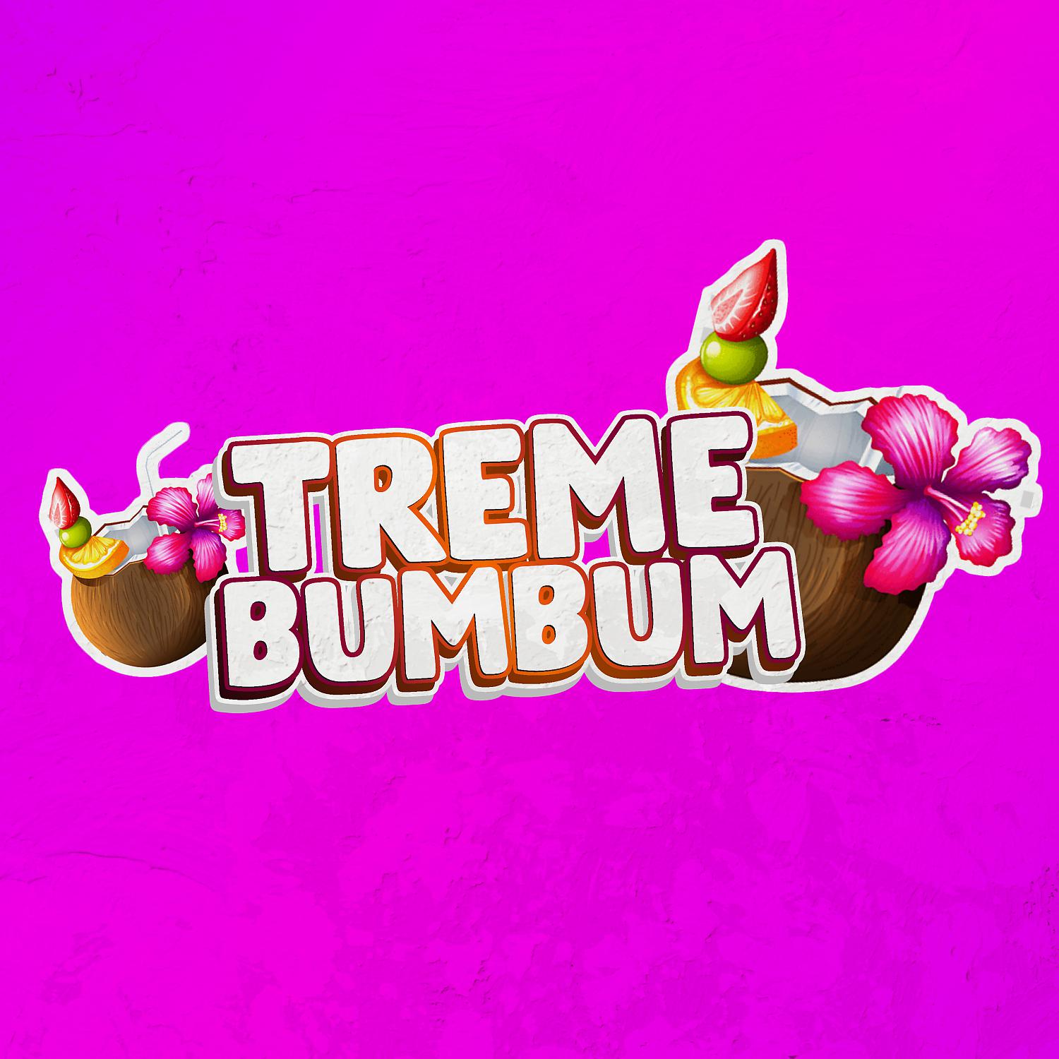 Постер альбома Treme BumBum (RKT)