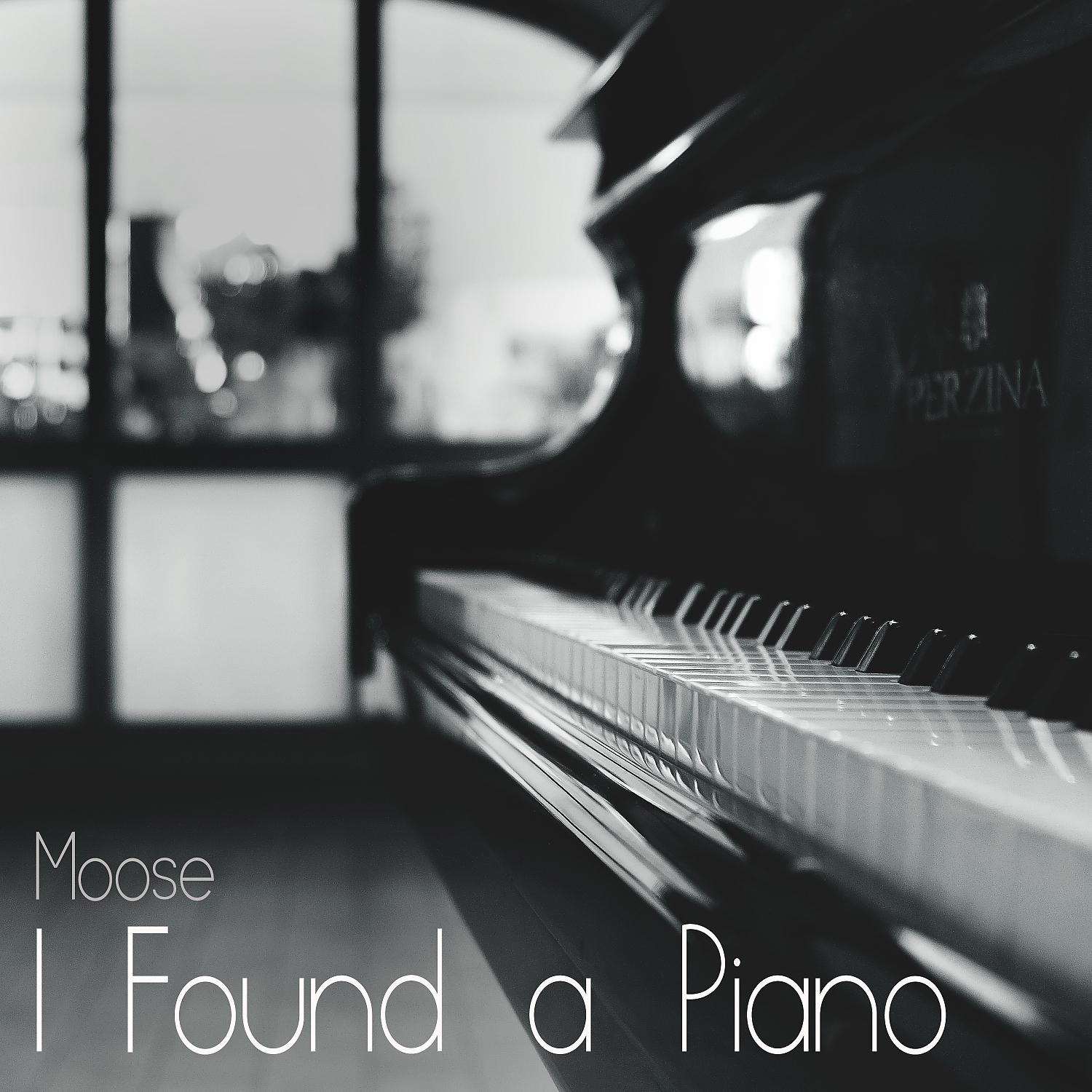 Постер альбома I FOUND A PIANO