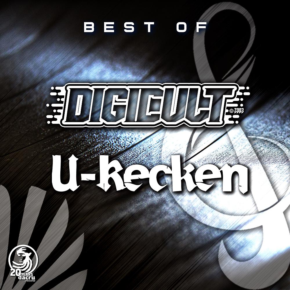 Постер альбома Best Of DigiCult & U-Recken