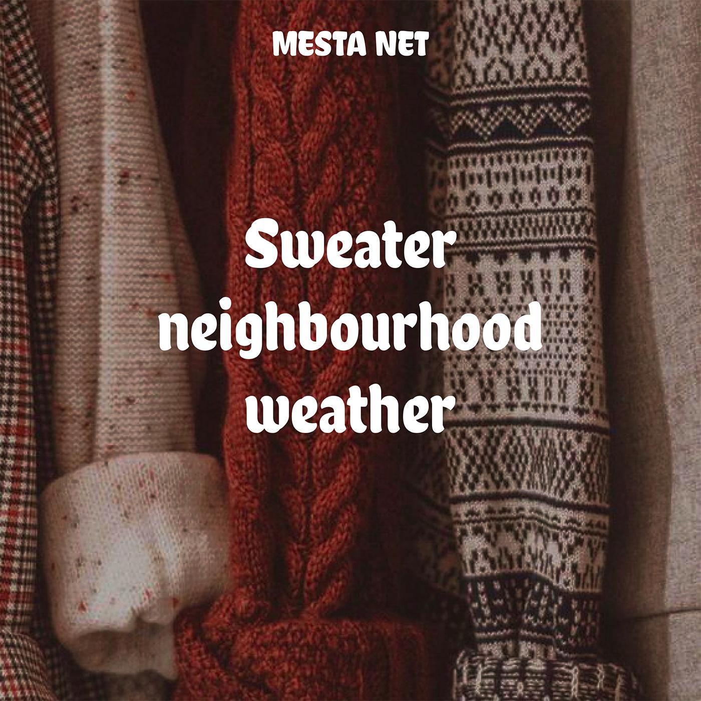 Постер альбома Sweater Neighbourhood Weather