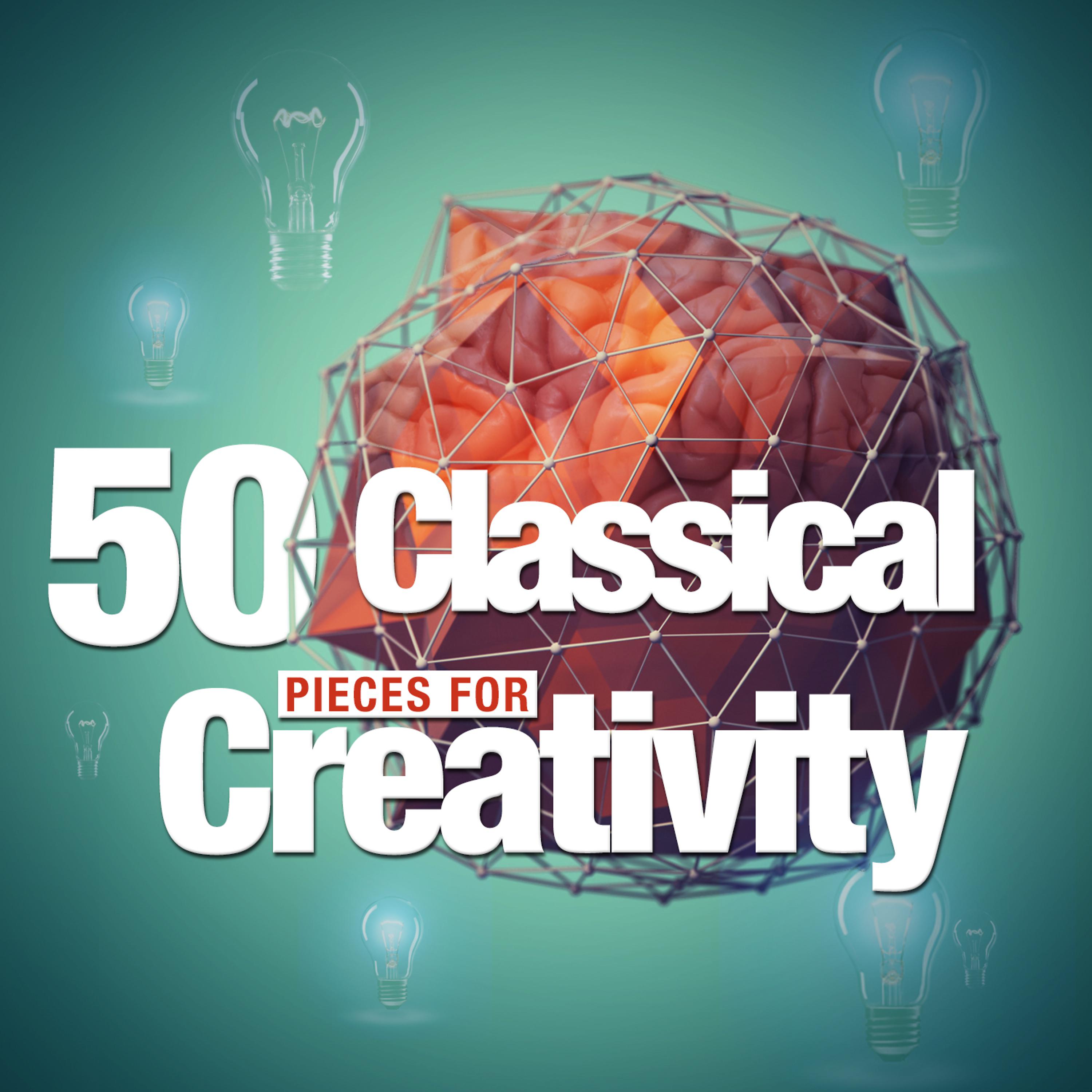 Постер альбома 50 Classical Pieces for Creativity