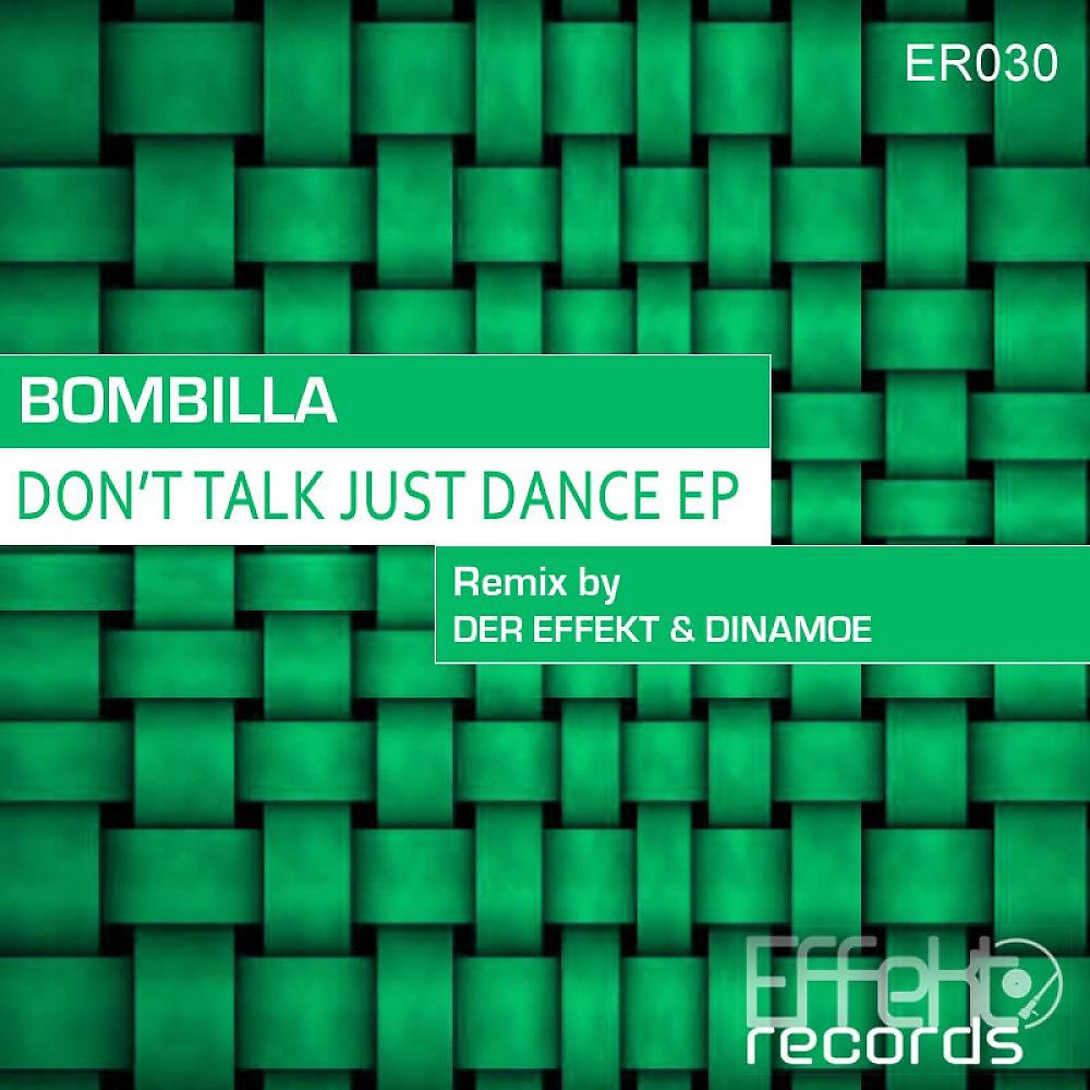 Постер альбома Don't Talk Just Dance EP