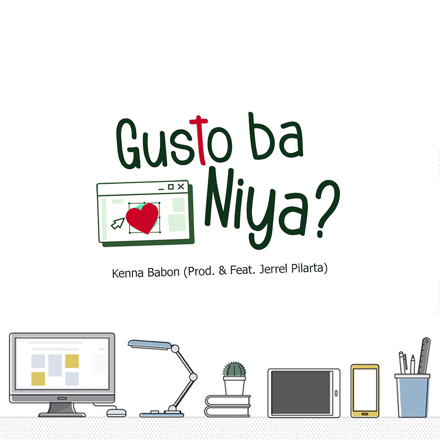 Постер альбома Gusto Ba Niya?