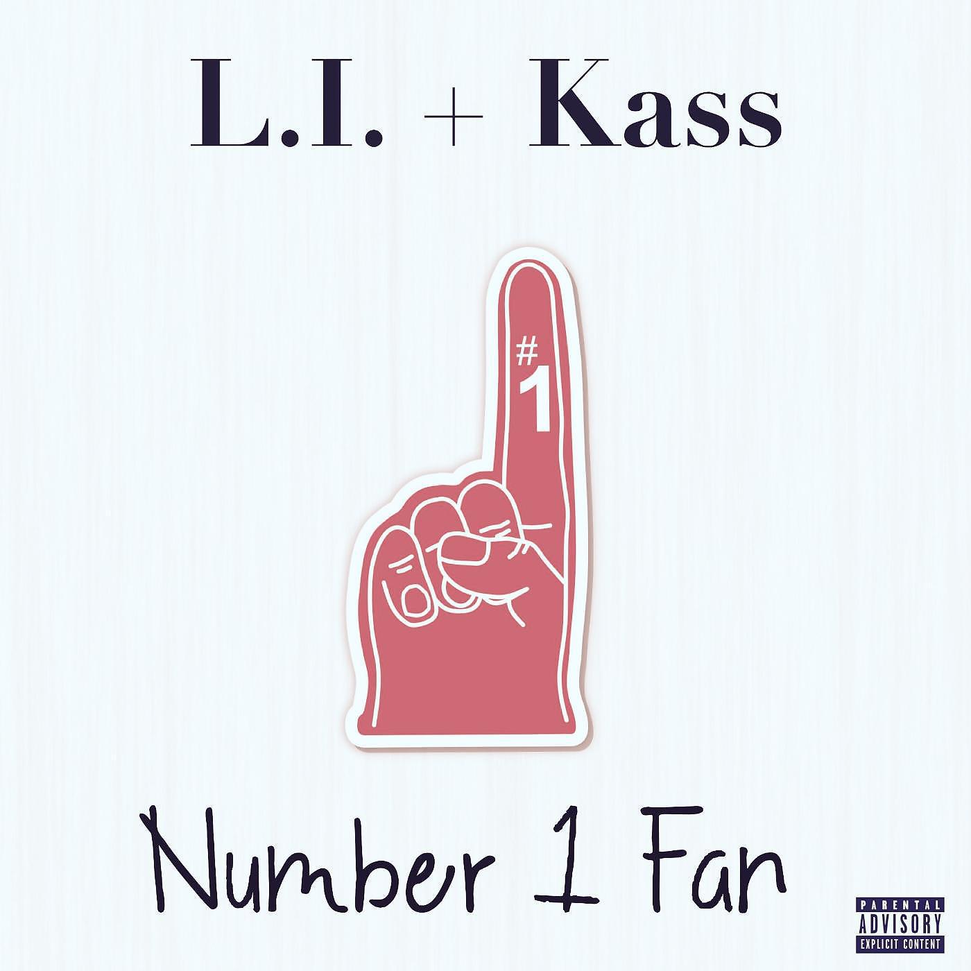 Постер альбома Number 1 Fan (feat. Kass)