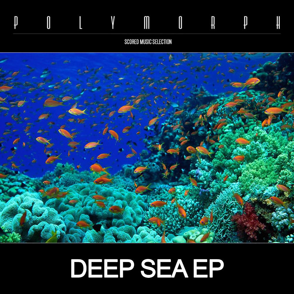 Постер альбома Deep Sea EP