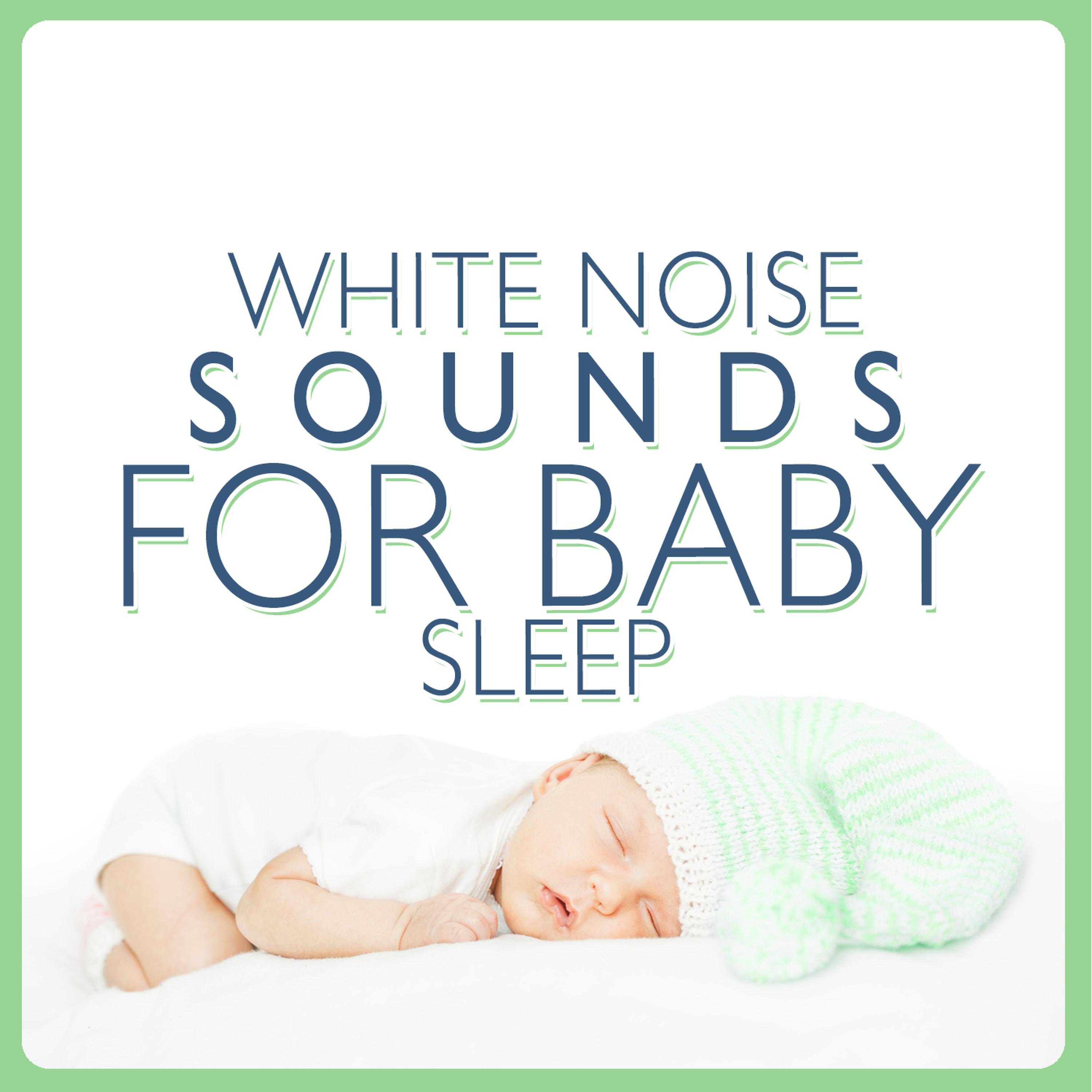 Постер альбома White Noise Sounds for Baby Sleep