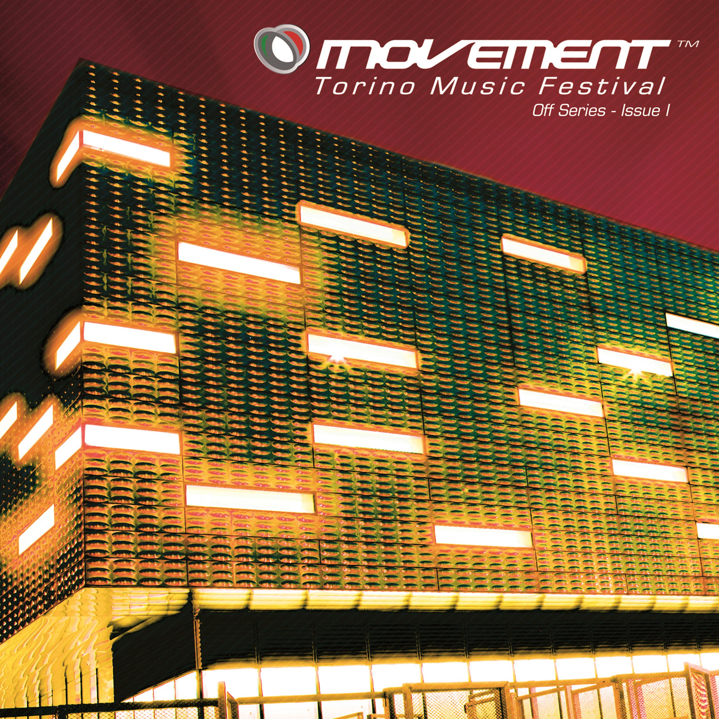 Постер альбома Movement: Torino Music Festival (Off Series) [Issue I]