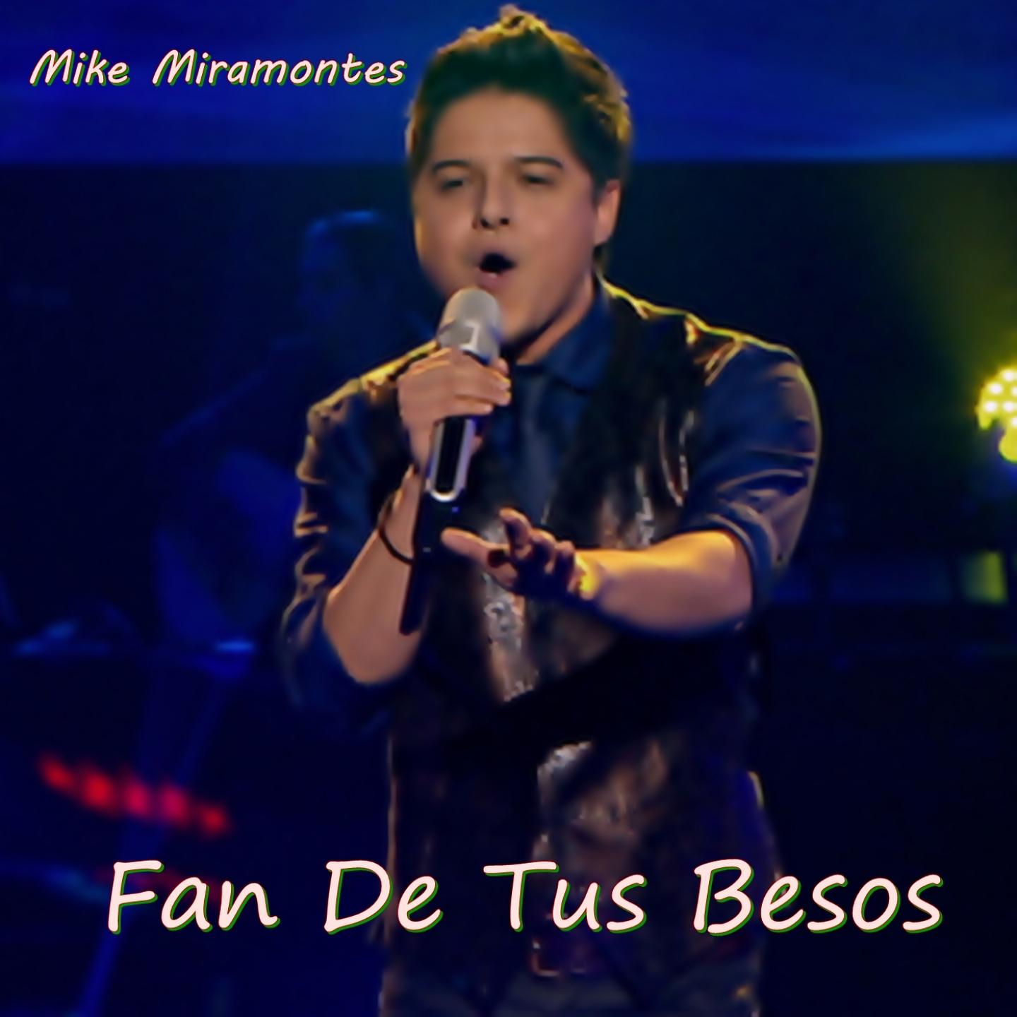 Постер альбома Fan de Tus Besos