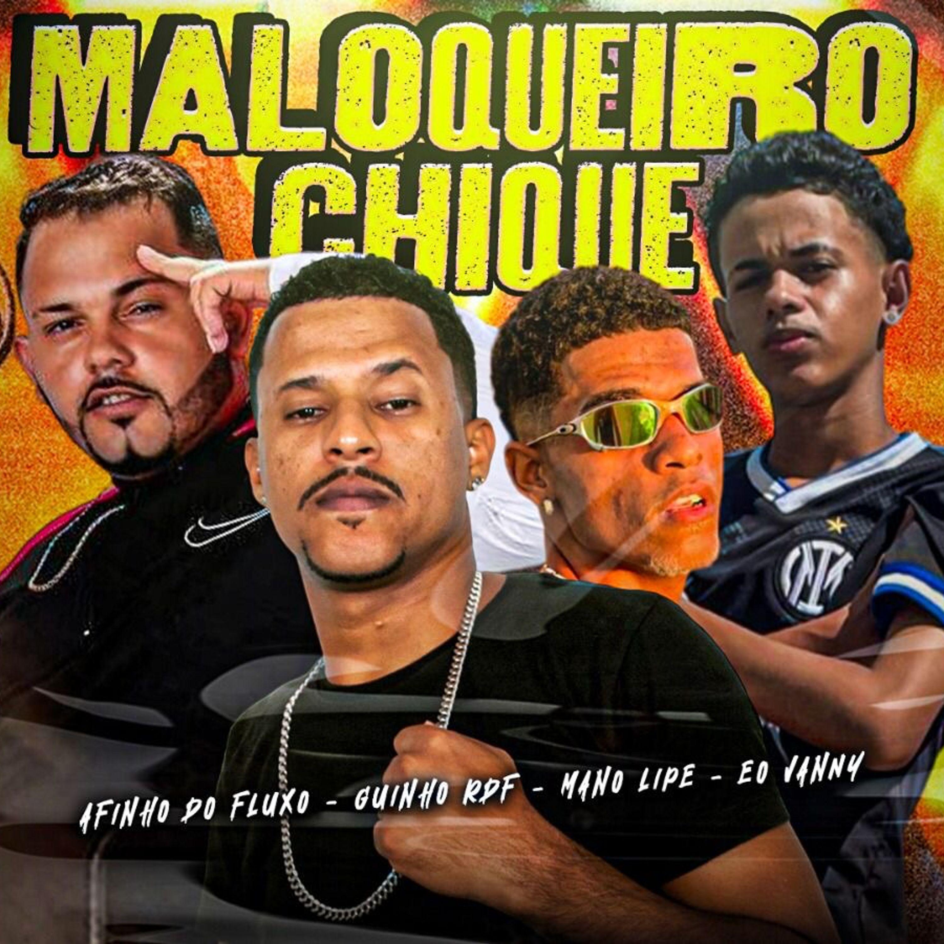Постер альбома Maloqueiro Chique