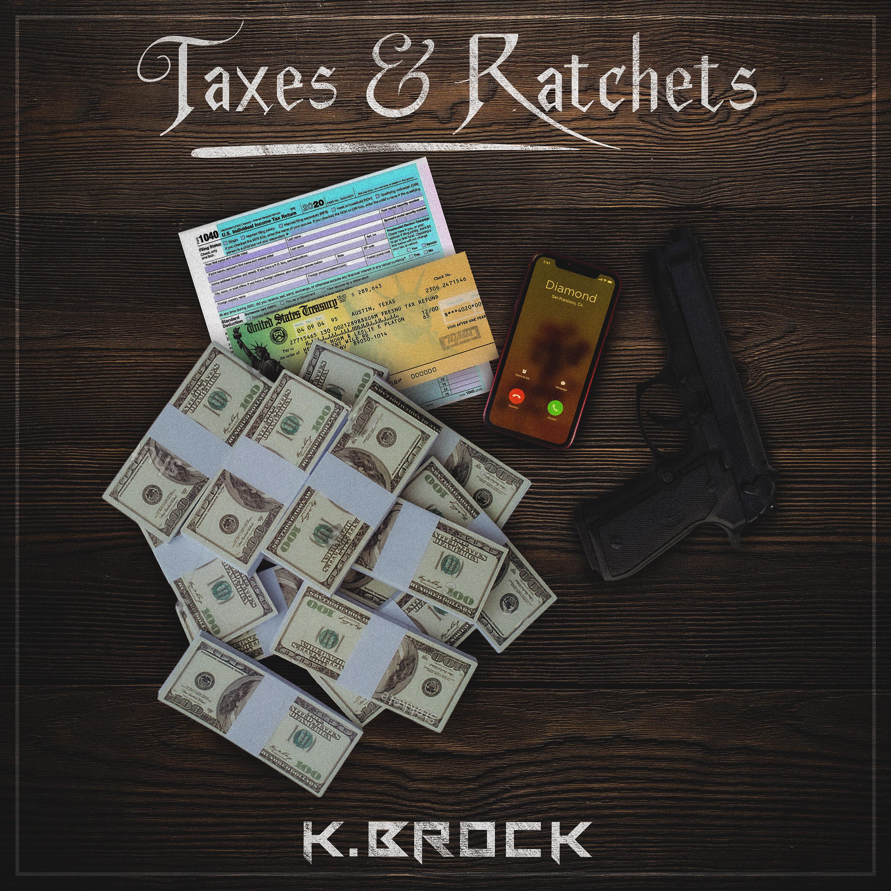 Постер альбома Taxes & Ratchets