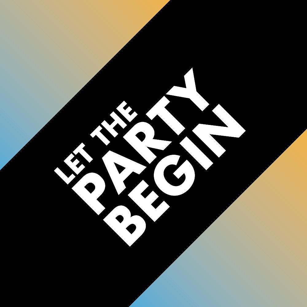 Постер альбома Let the Party Begin
