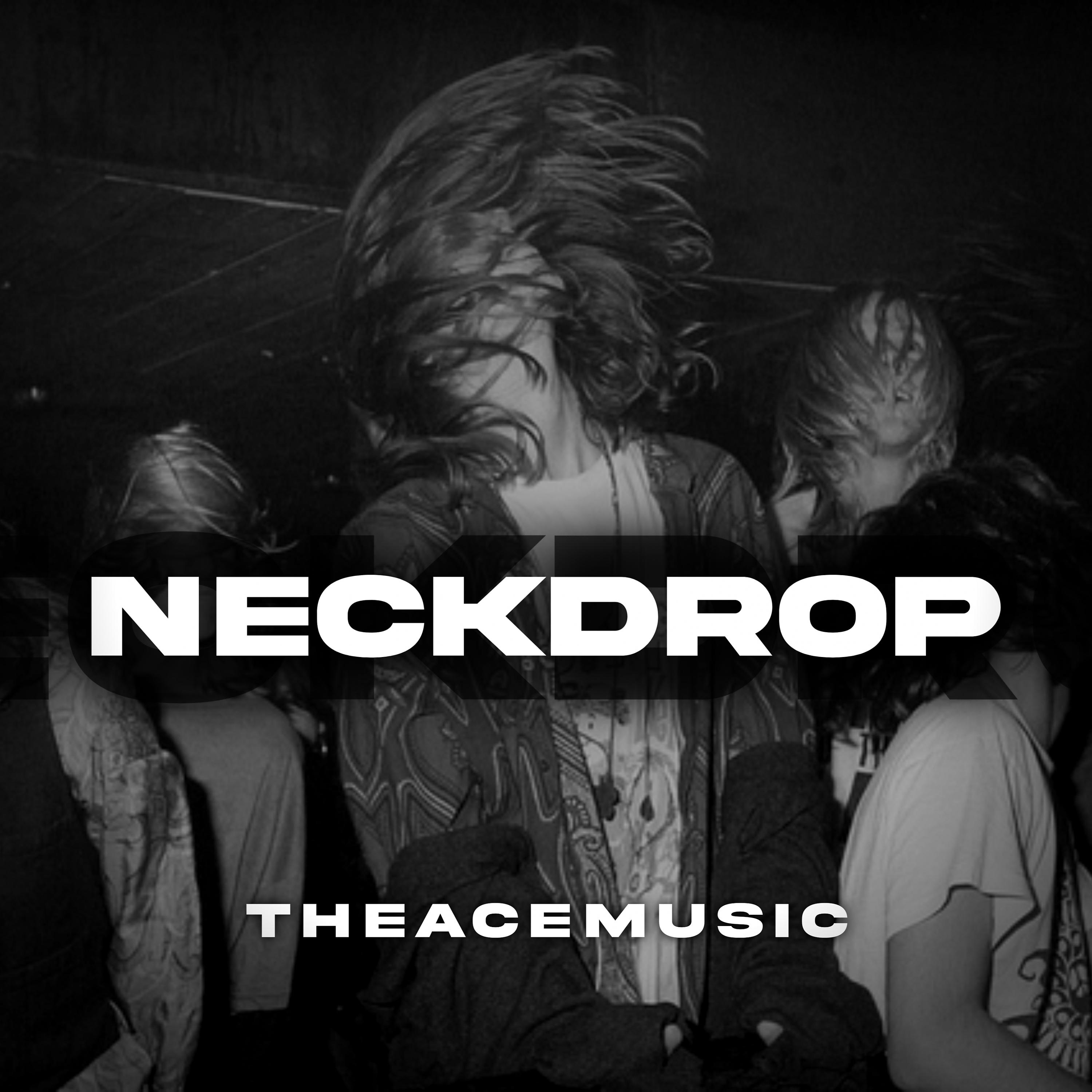 Постер альбома Neck Drop