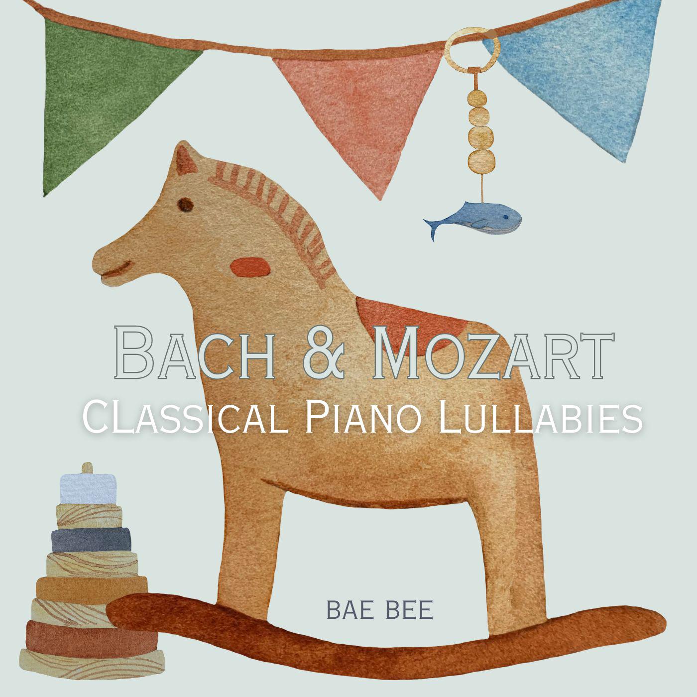 Постер альбома Bach and Mozart: Classical Piano Lullabies