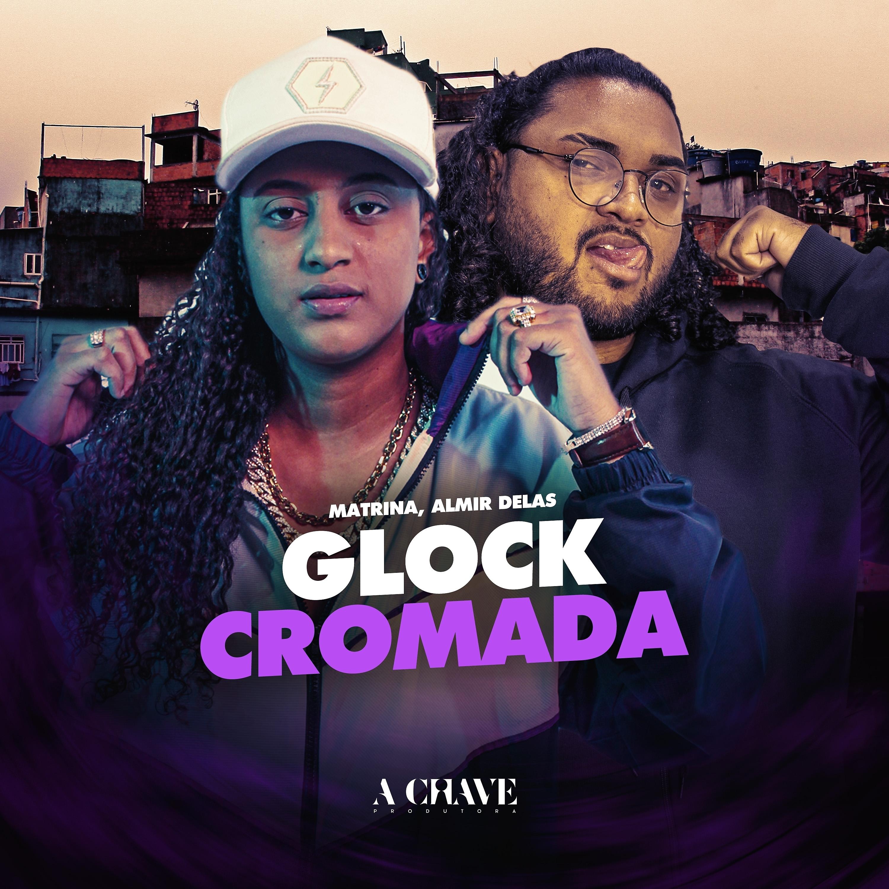Постер альбома Glock Cromada