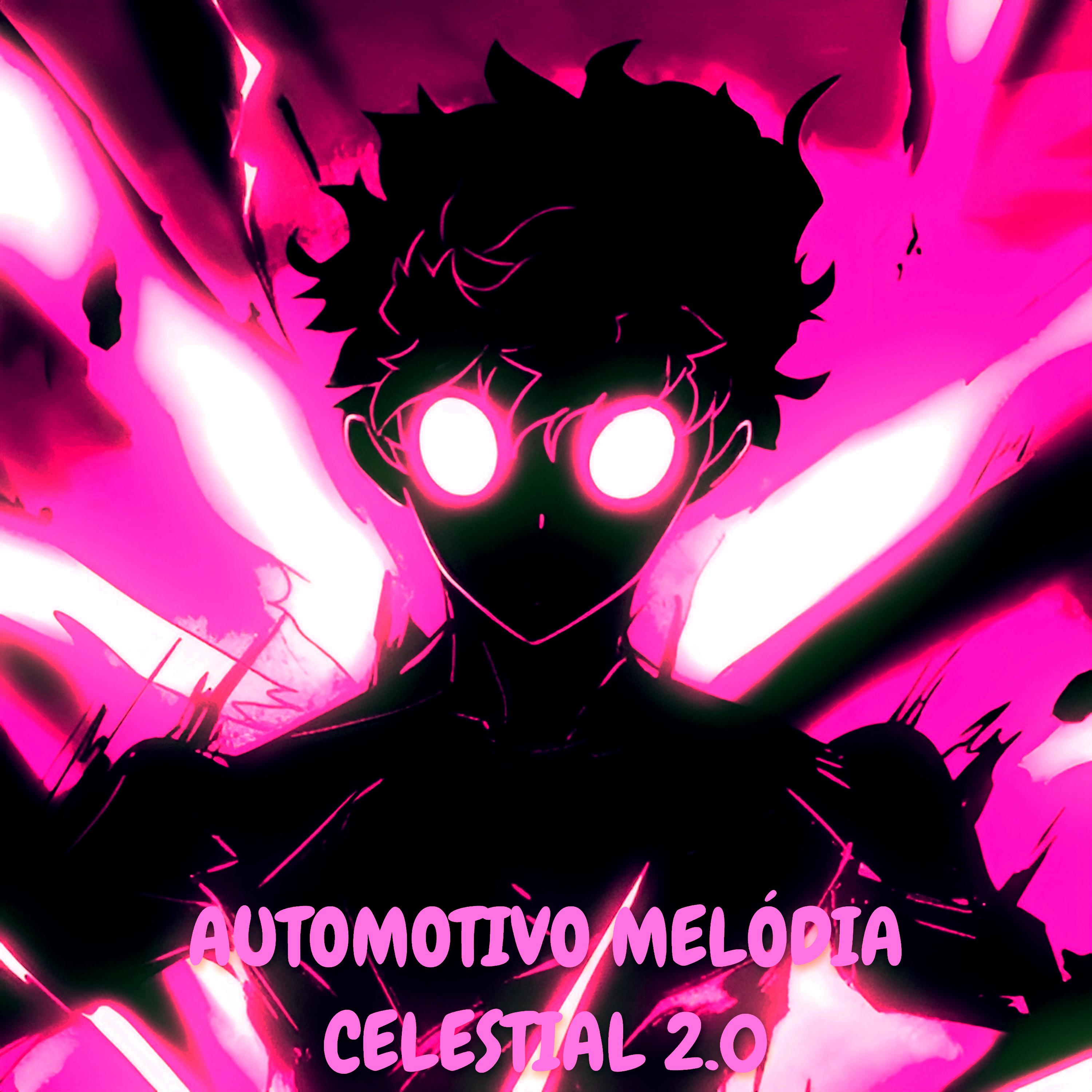 Постер альбома AUTOMOTIVO MELÓDIA CELESTIAL 2.0