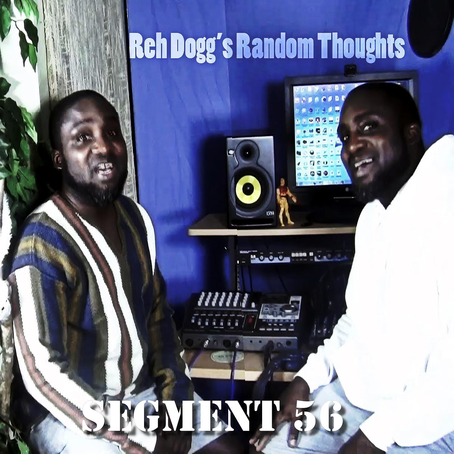 Постер альбома Reh Dogg's Random Thoughts
