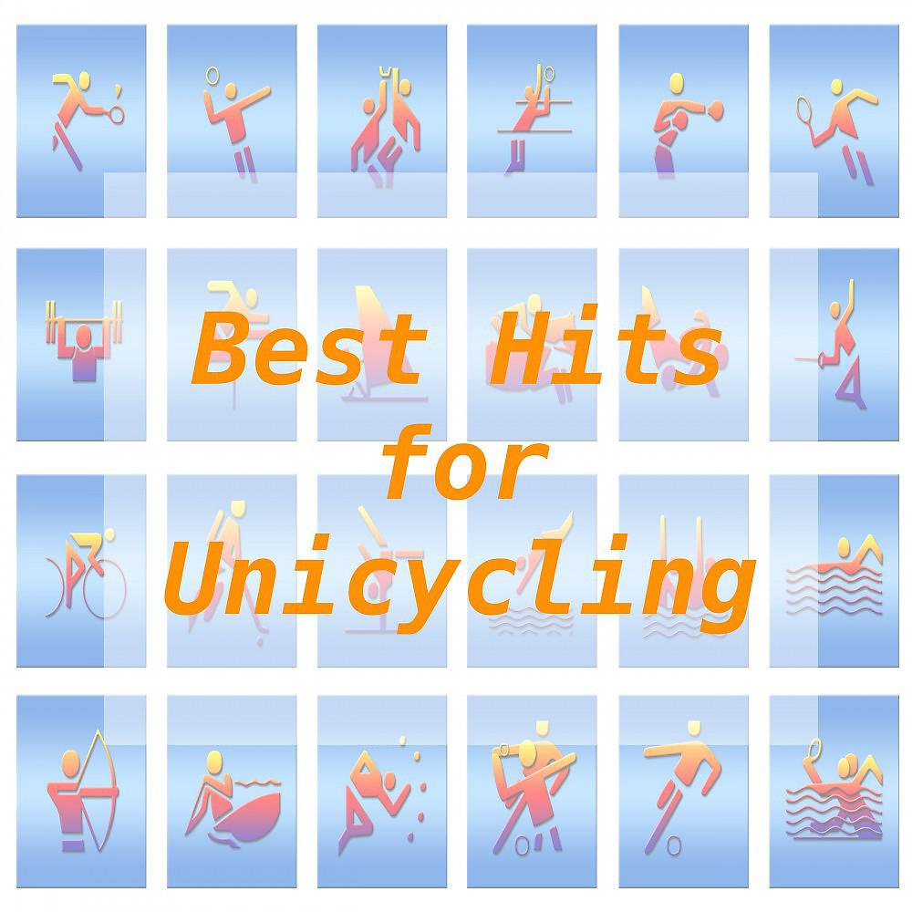 Постер альбома Best Hits for Unicycling