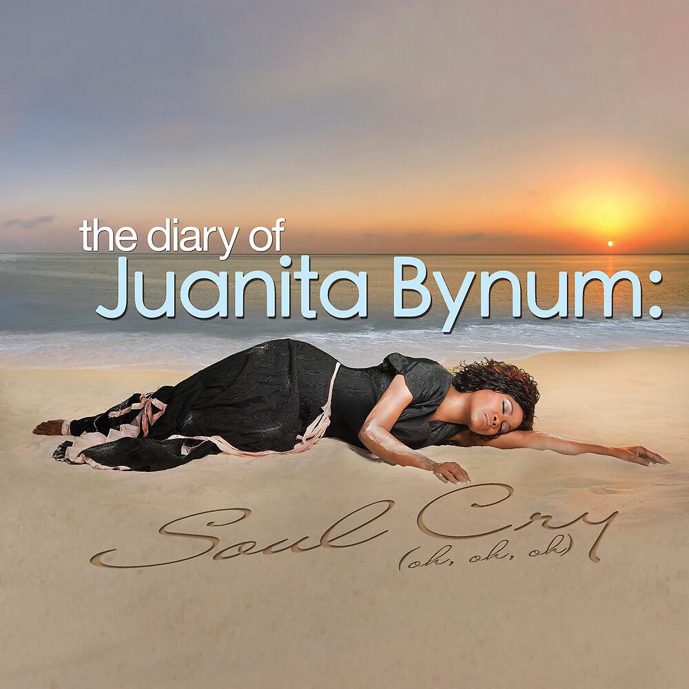 Постер альбома The Diary of Juanita Bynum: Soul Cry (Oh, Oh, Oh)