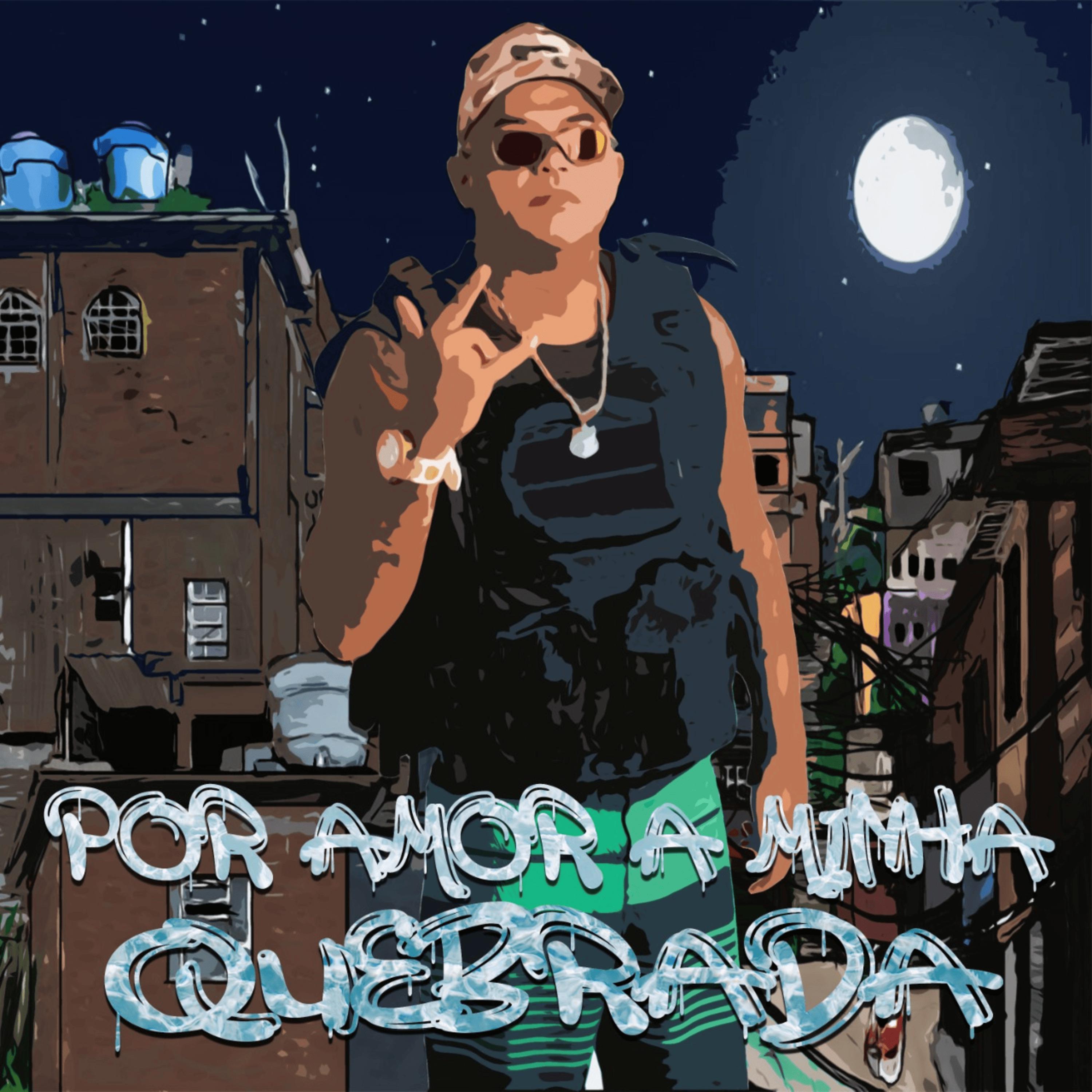 Постер альбома Por Amor a Minha Quebrada