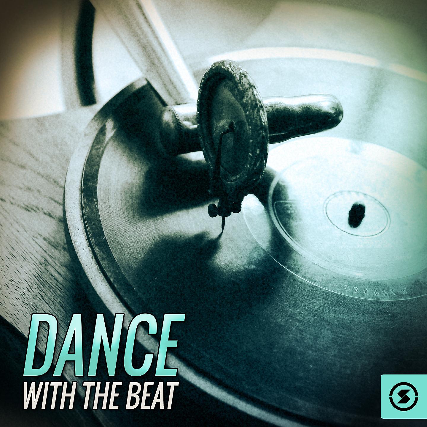 Постер альбома Dance with the Beat