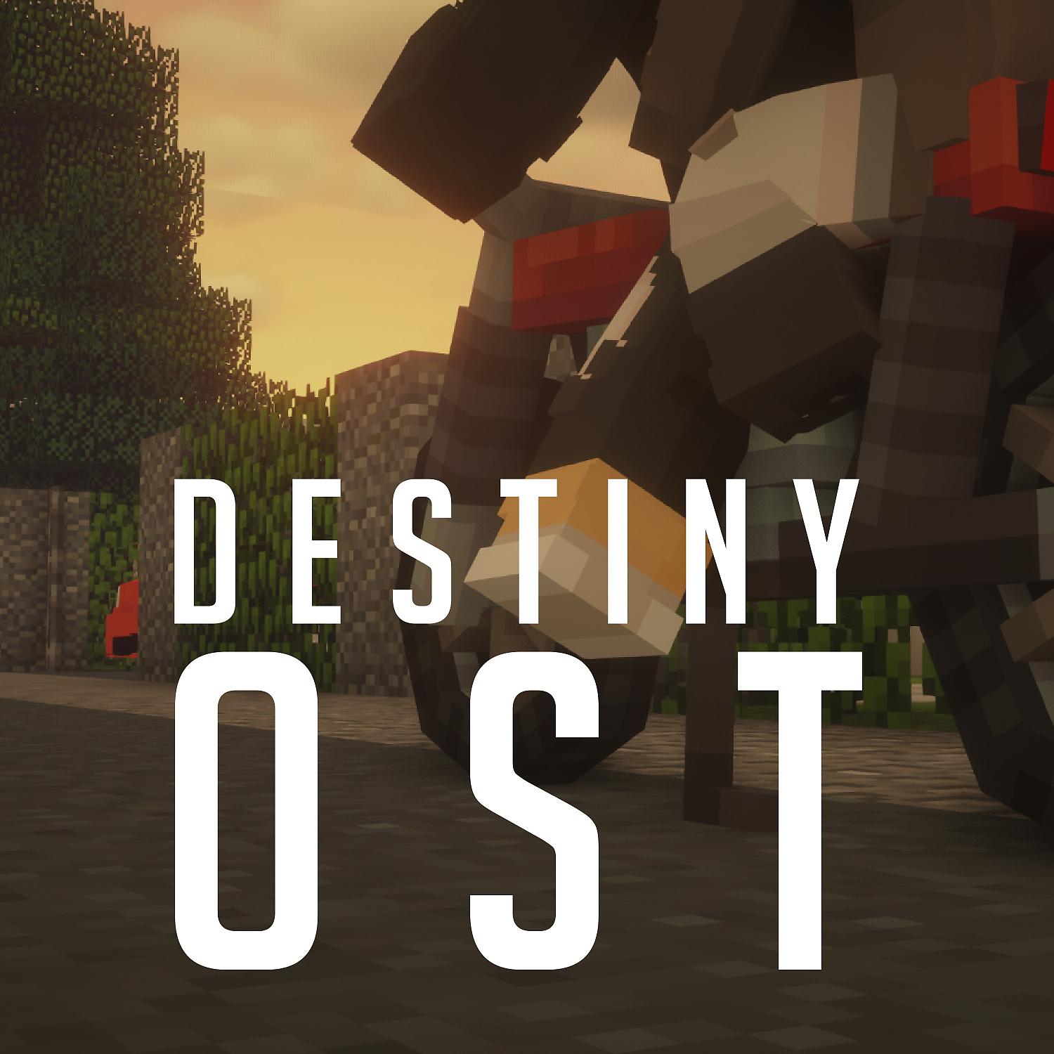 Постер альбома Destiny (Soundtrack from the Minecraft series)