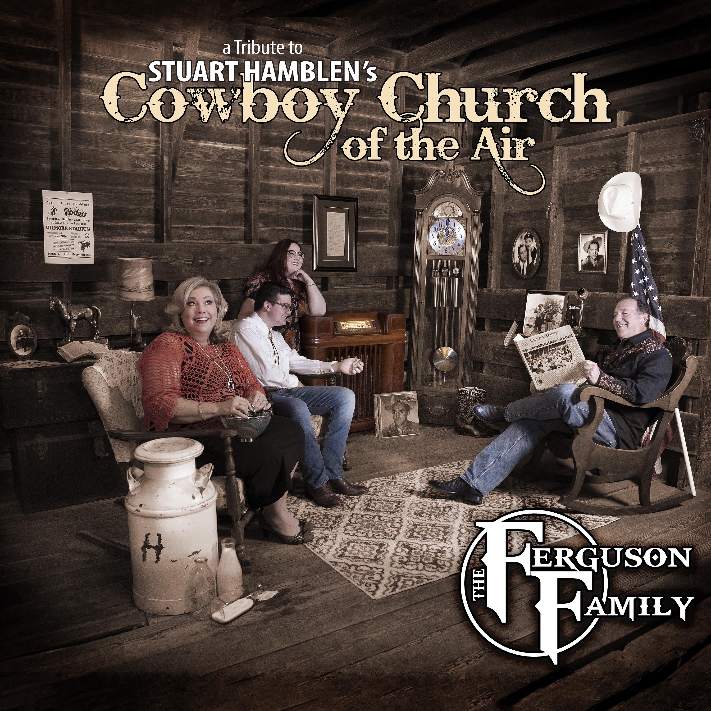 Постер альбома The Ferguson Family: Stuart Hamblen's Cowboy Church of the Air