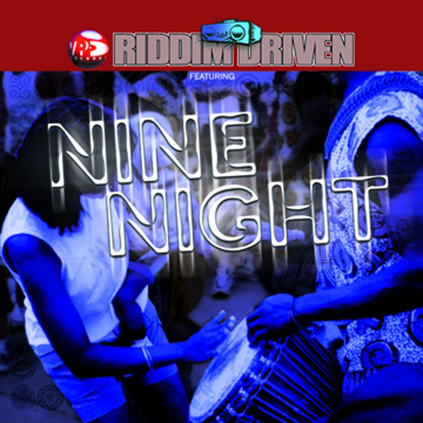 Постер альбома Riddim Driven: Nine Night