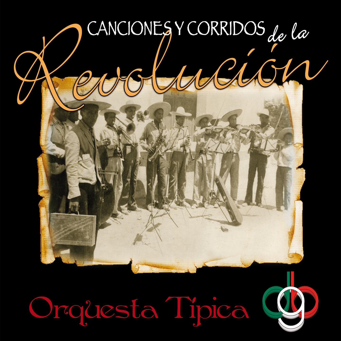 Постер альбома Canciones y Corridos de la Revolución