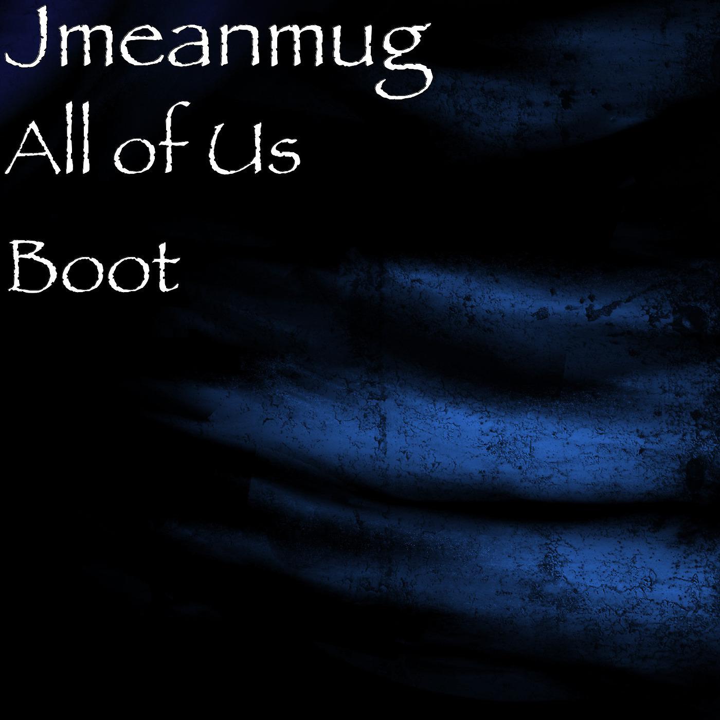 Постер альбома All of Us Boot