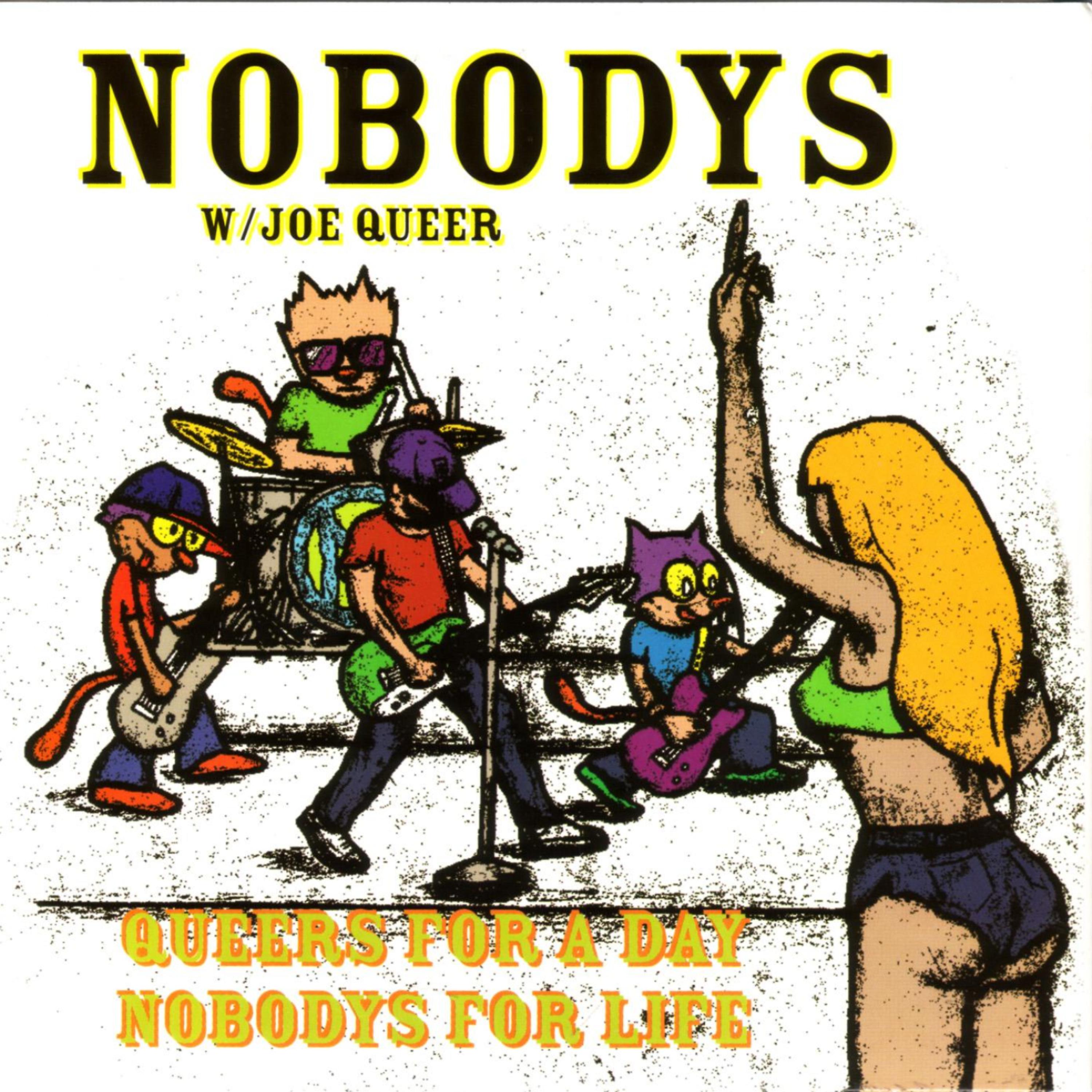 Постер альбома Queers For A Day Nobodys For Life