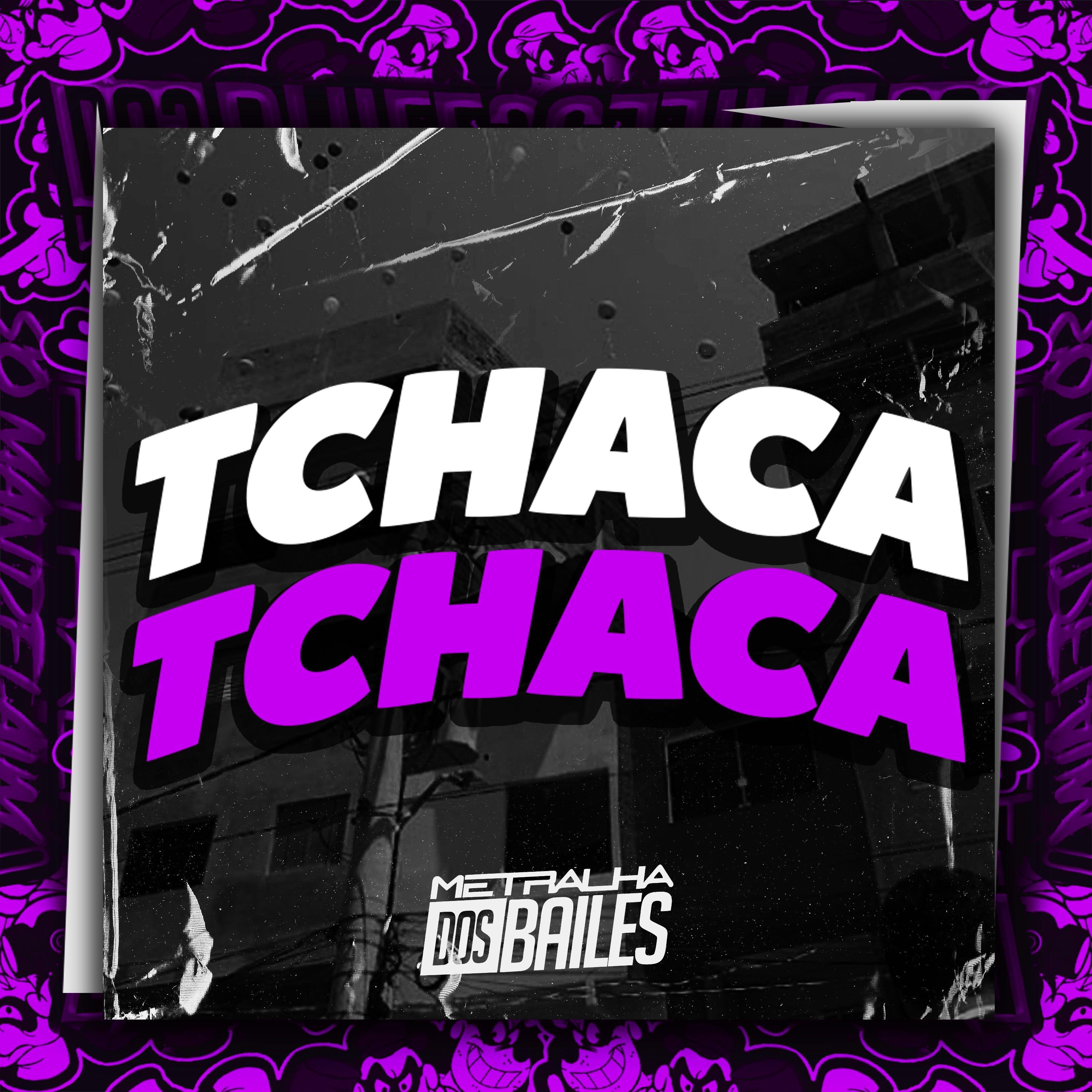 Постер альбома Tchaca Tchaca