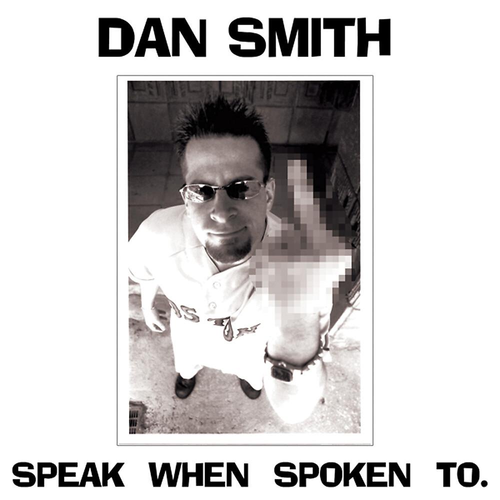 Постер альбома Speak When Spoken To