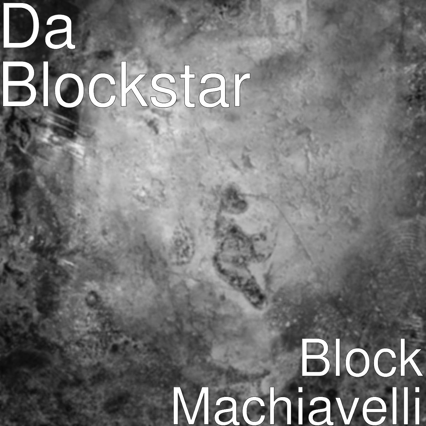 Постер альбома Block Machiavelli
