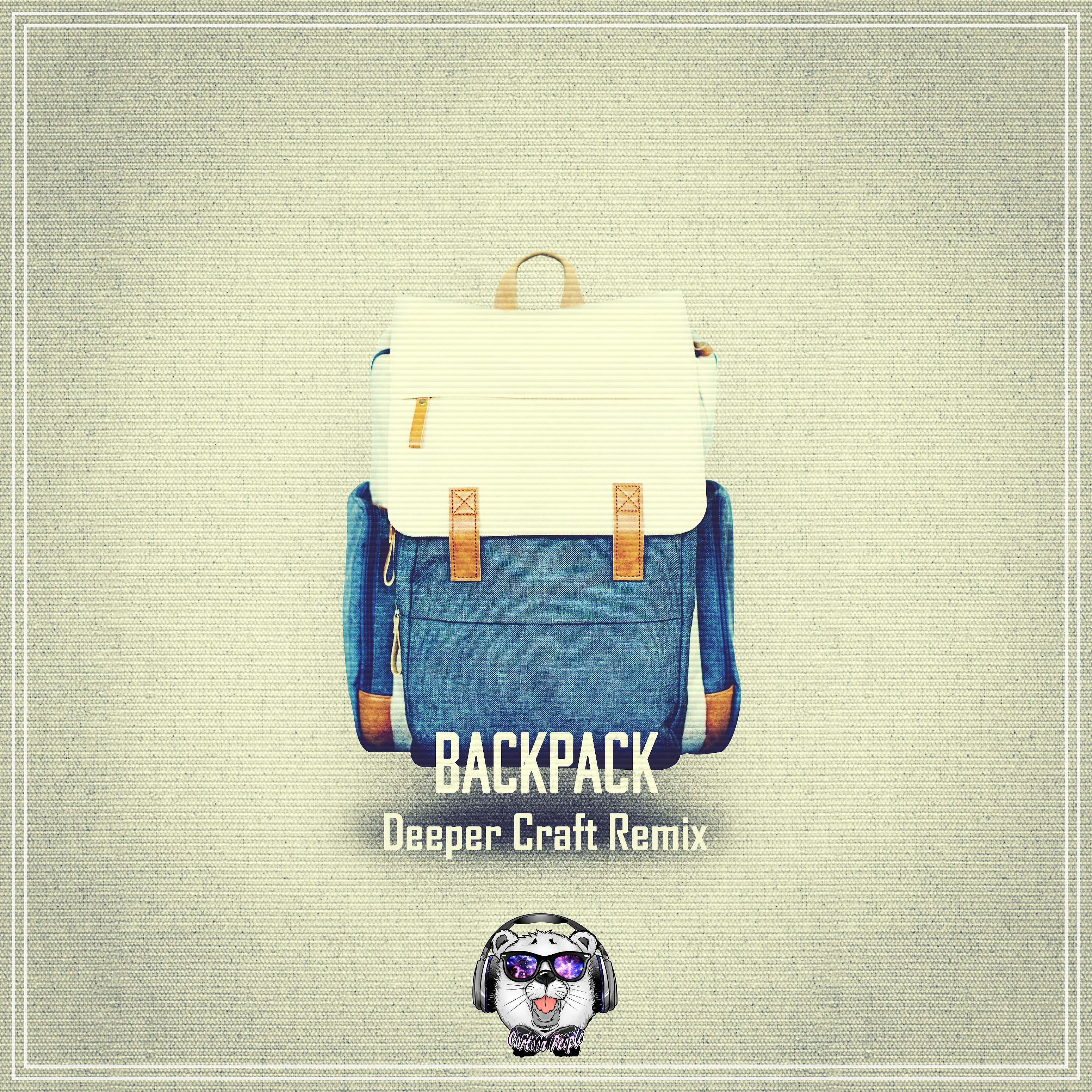Постер альбома Backpack (Deeper Craft Remix)