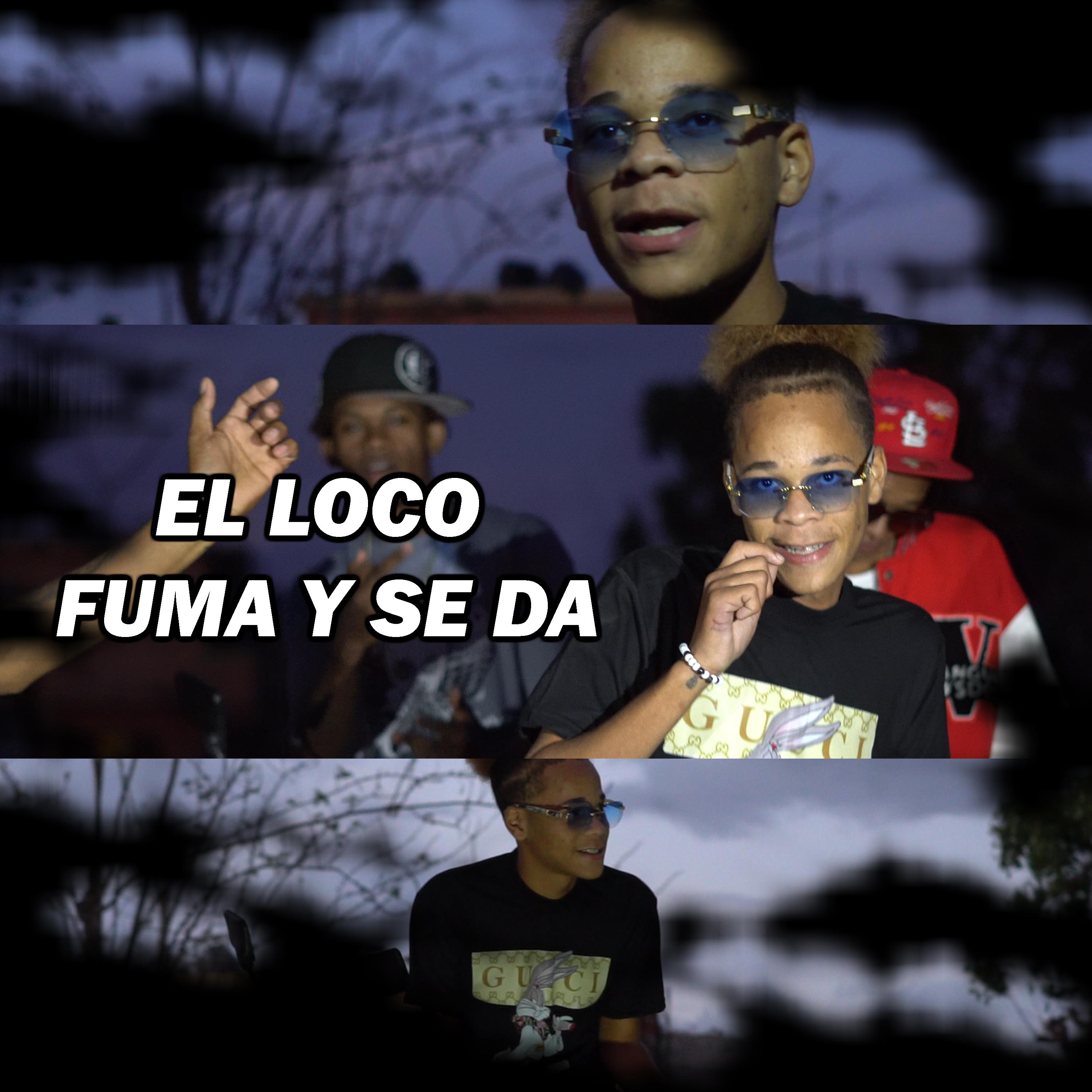 Постер альбома El Loco Fuma y Se Da