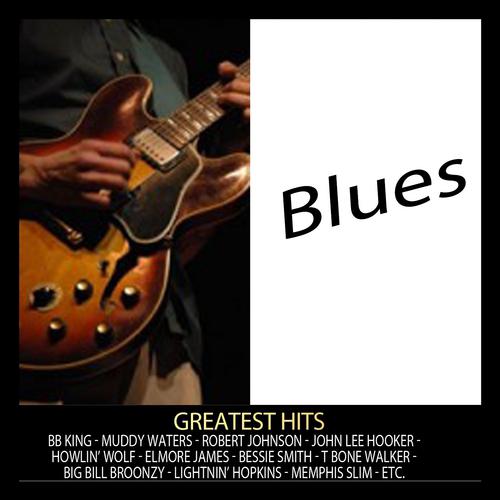 Постер альбома Blues - Greatest Hits