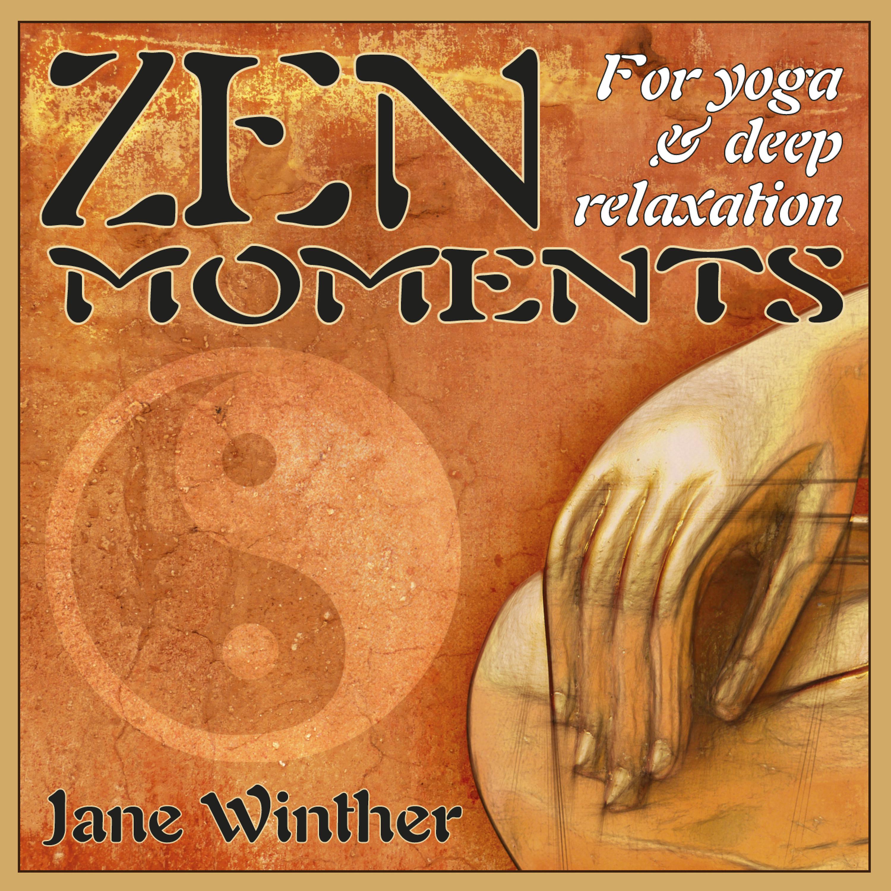 Постер альбома Zen Moments for Yoga and Deep Relaxation