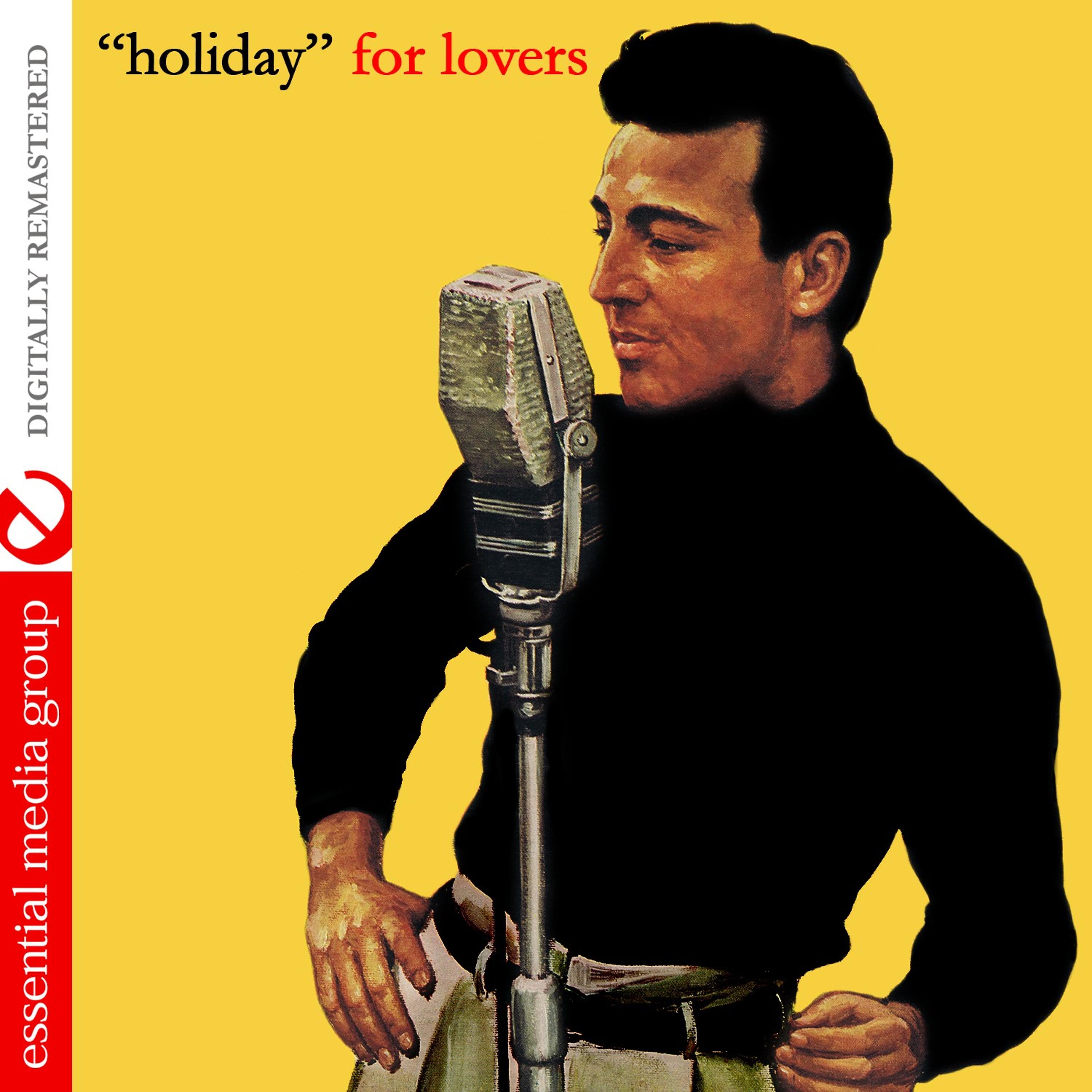 Постер альбома Holiday for Lovers (Digitally Remastered)
