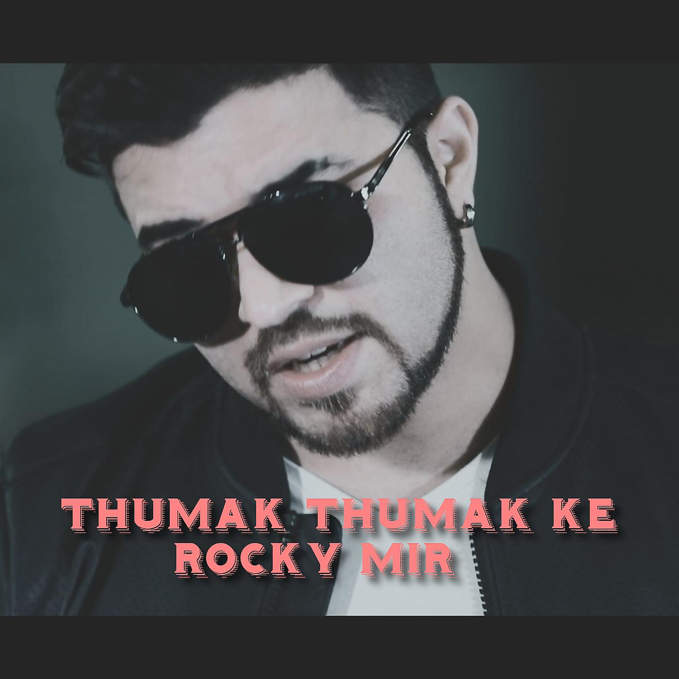 Постер альбома Thumak Thumak Ke