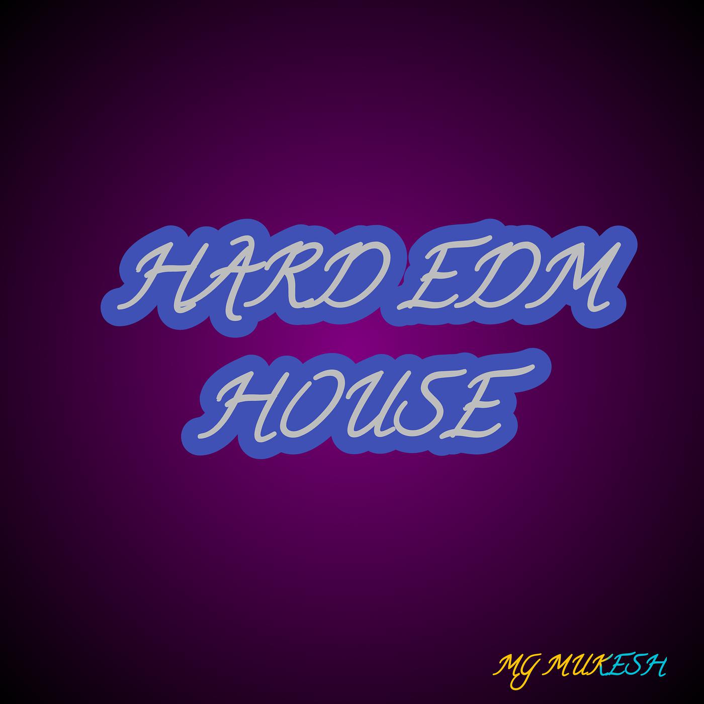 Постер альбома Hard Edm House