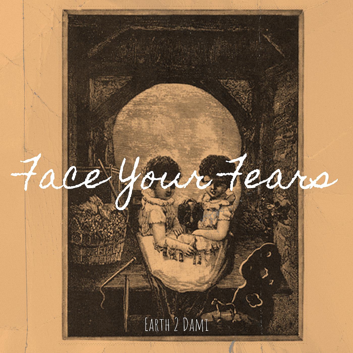 Постер альбома Face Your Fears