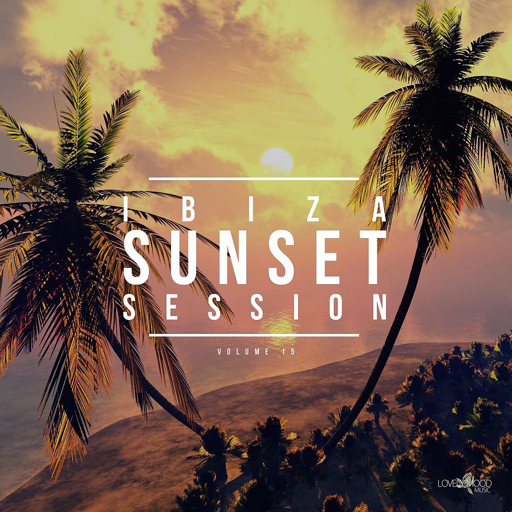 Постер альбома Ibiza Sunset Session, Vol. 15