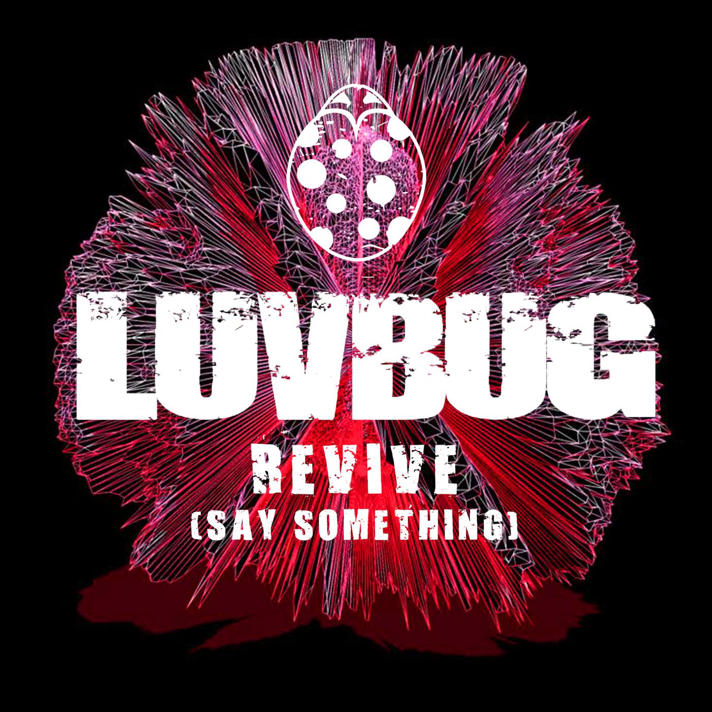 Постер альбома Revive (Say Something)