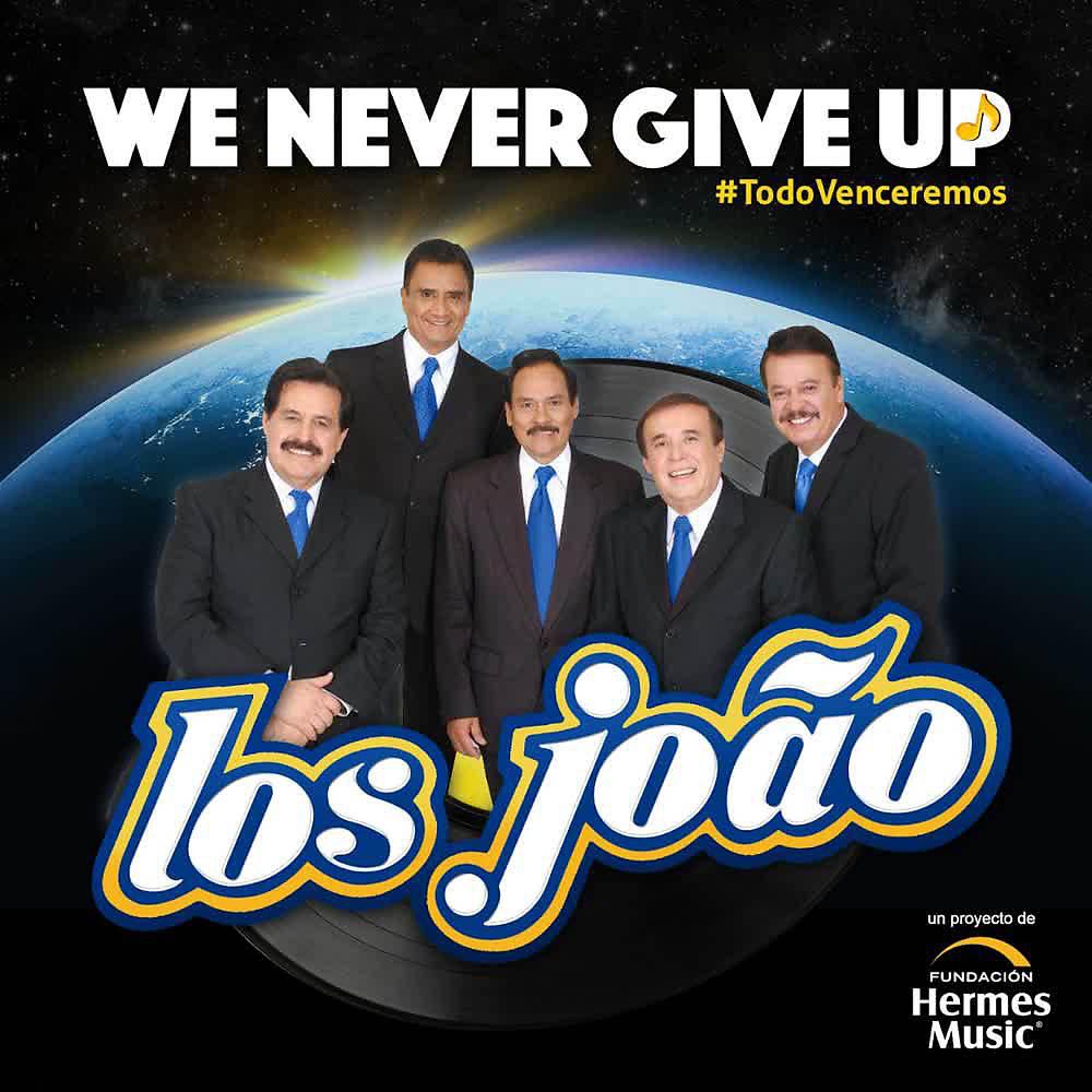 Постер альбома We Never Give Up (Todo Venceremos) (Version Samba Moderna)