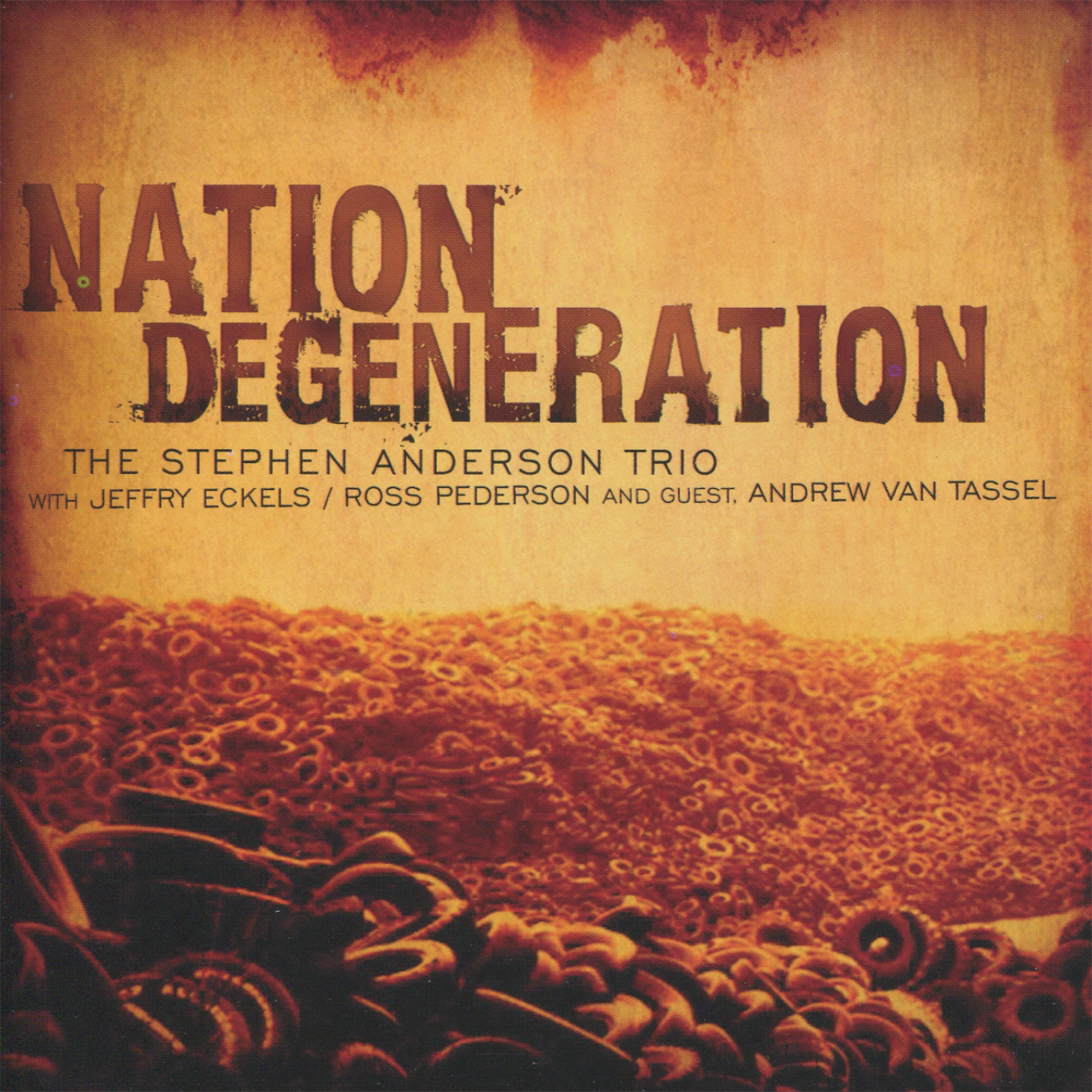 Постер альбома Nation Degeneration