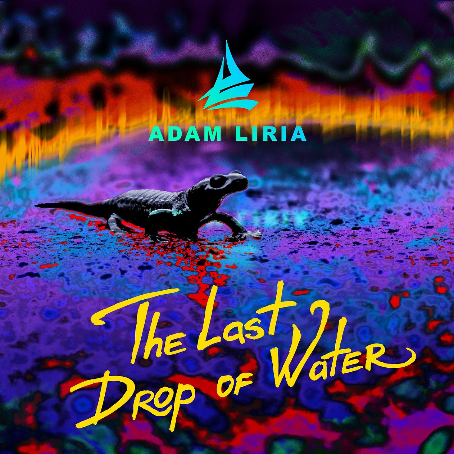 Постер альбома The Last Drop of Water