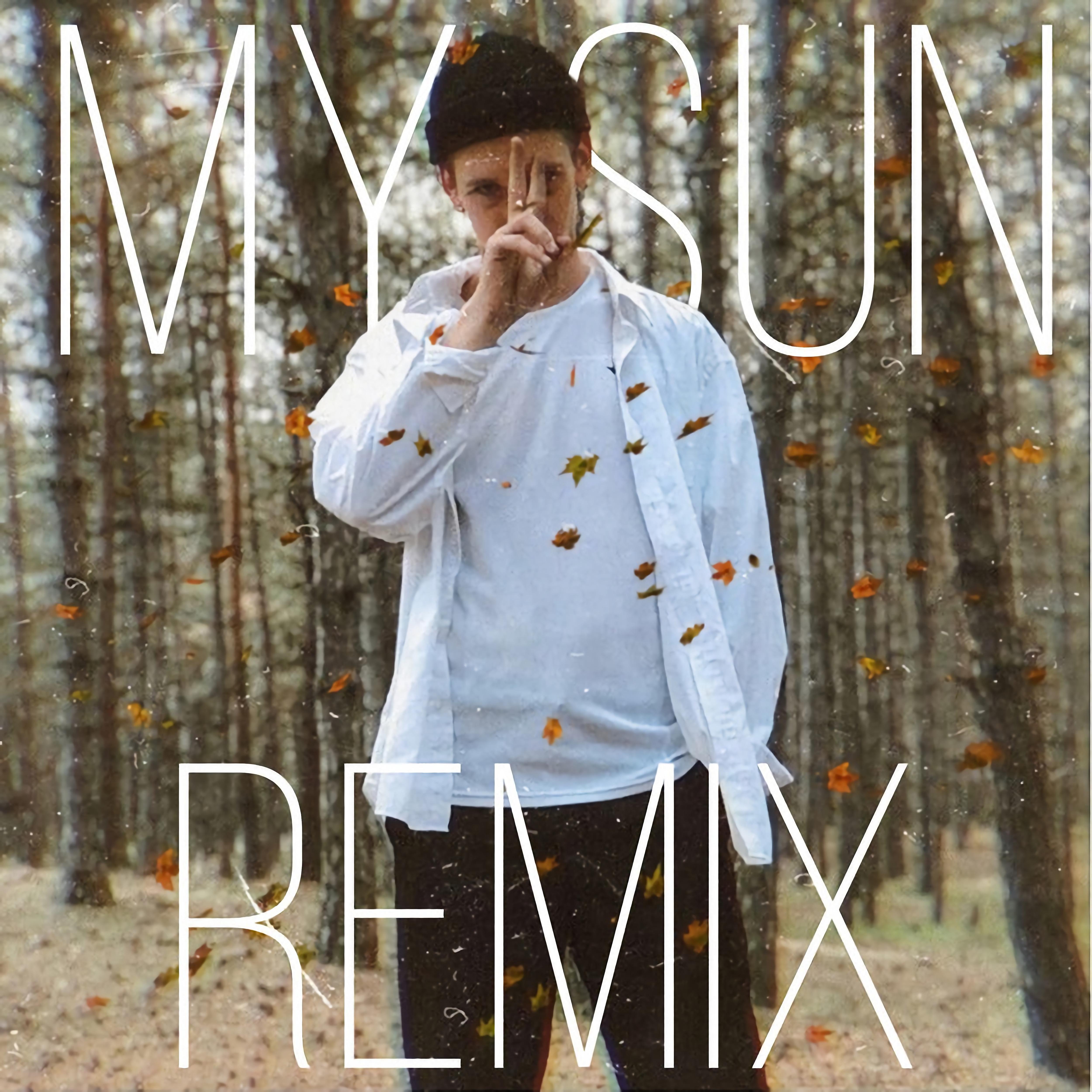 Постер альбома My Sun (Remix)
