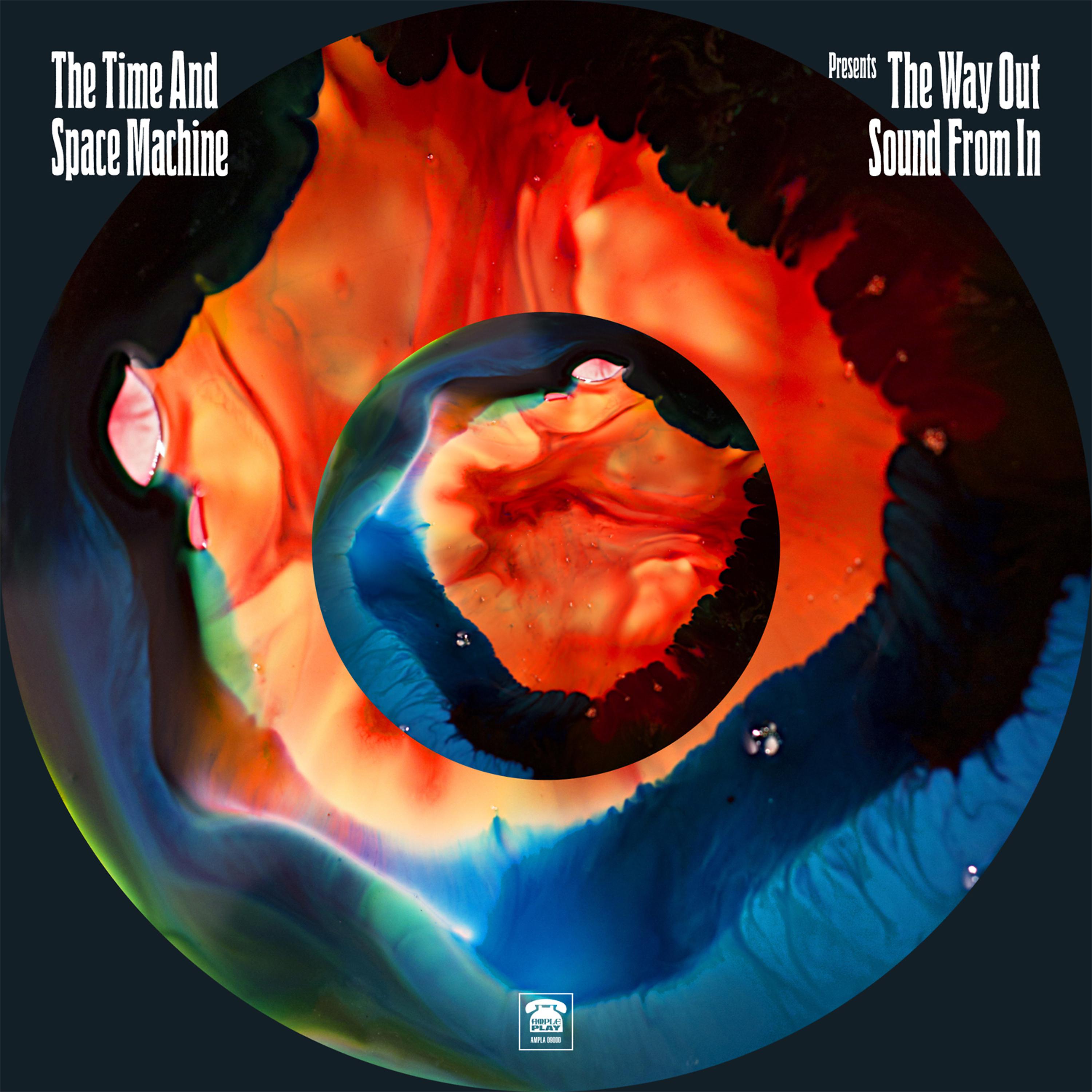 Постер альбома The Time and Space Machine Presents 'The Way out Sound from In'