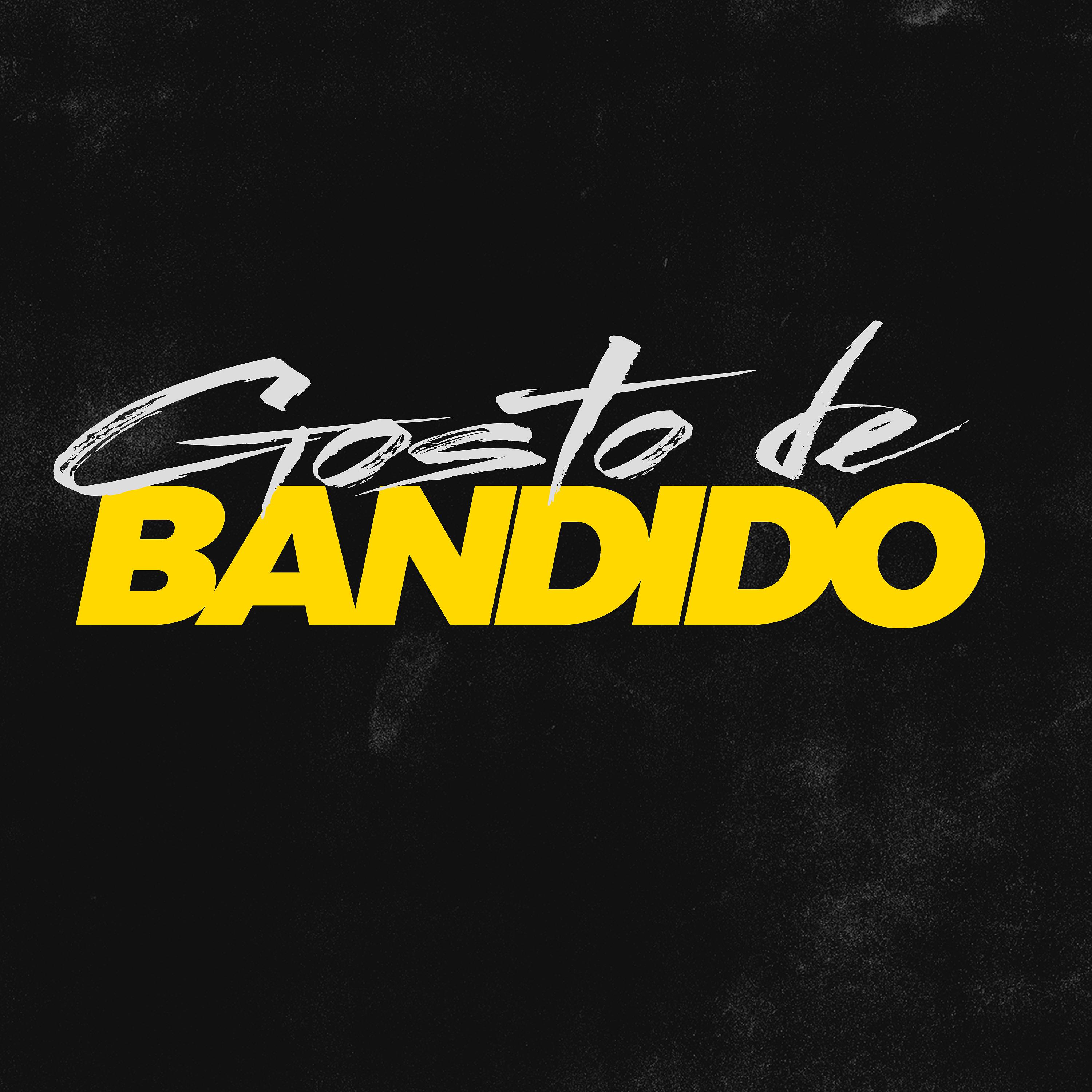 Постер альбома Gosto de Bandido