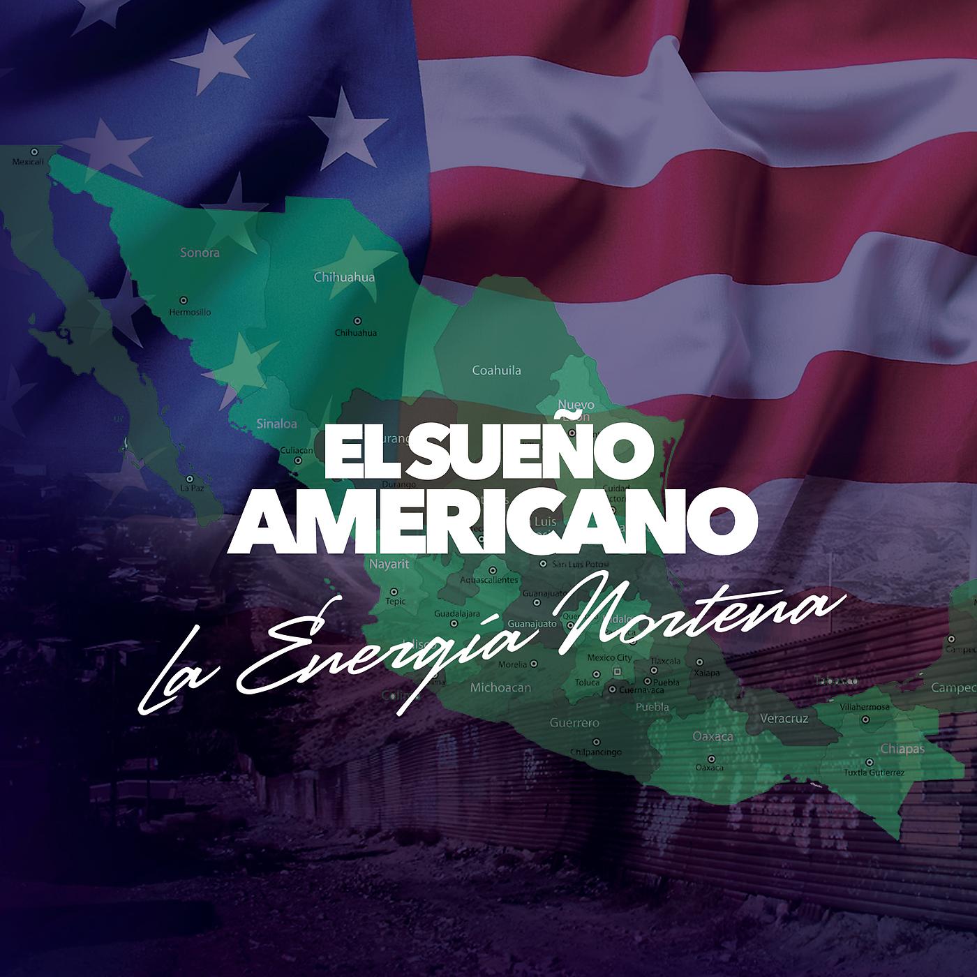 Постер альбома El Sueño Americano